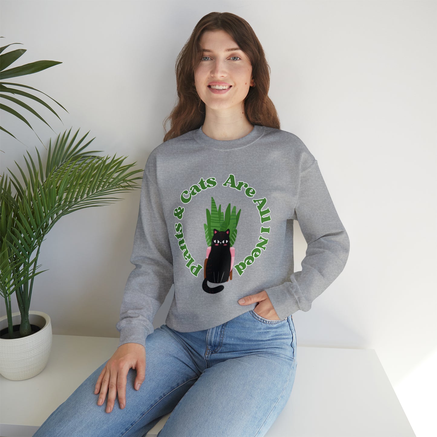Plants & Cats Are All I Need Unisex Crewneck Sweatshirt