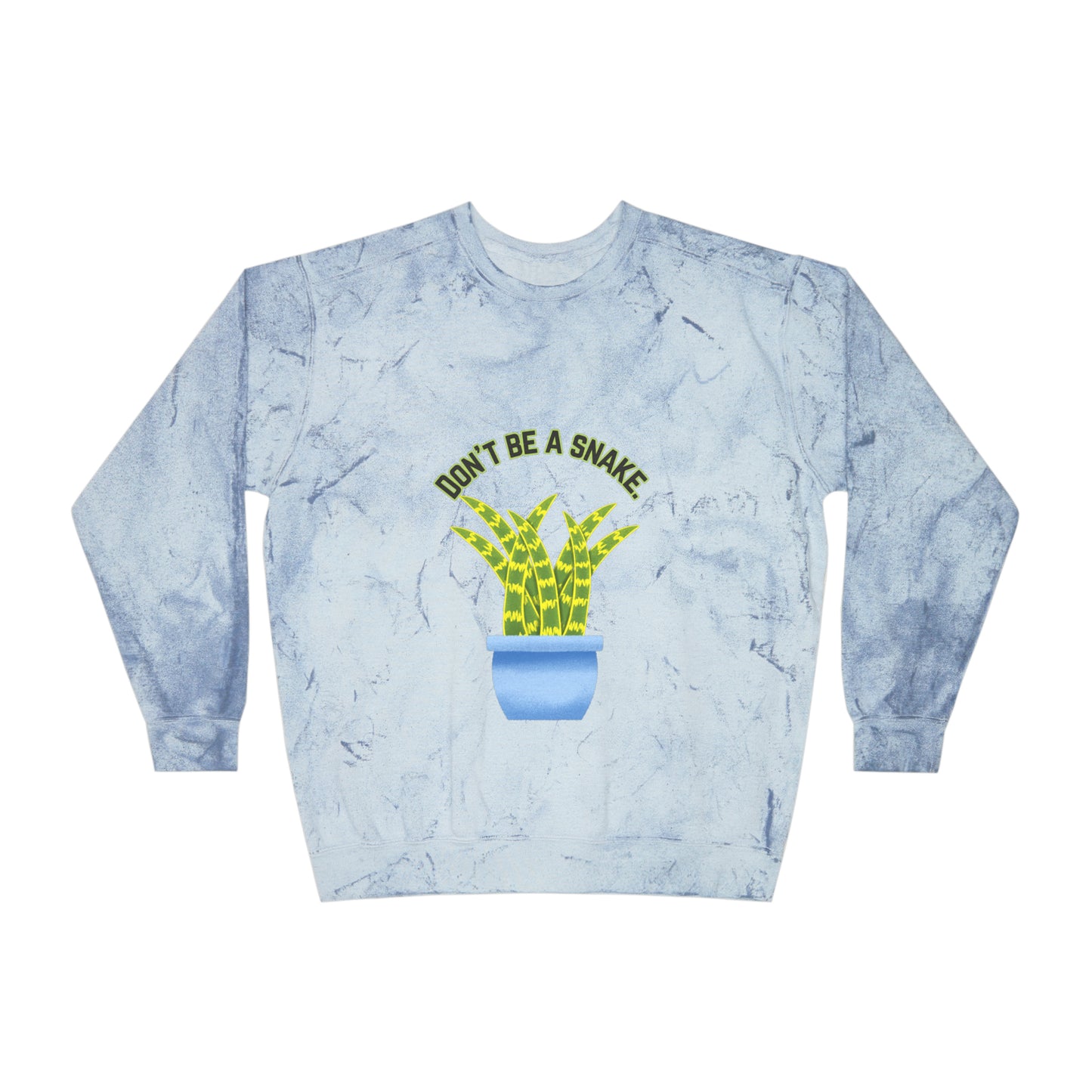 Don't Be A Snake Unisex Color Blast Crewneck