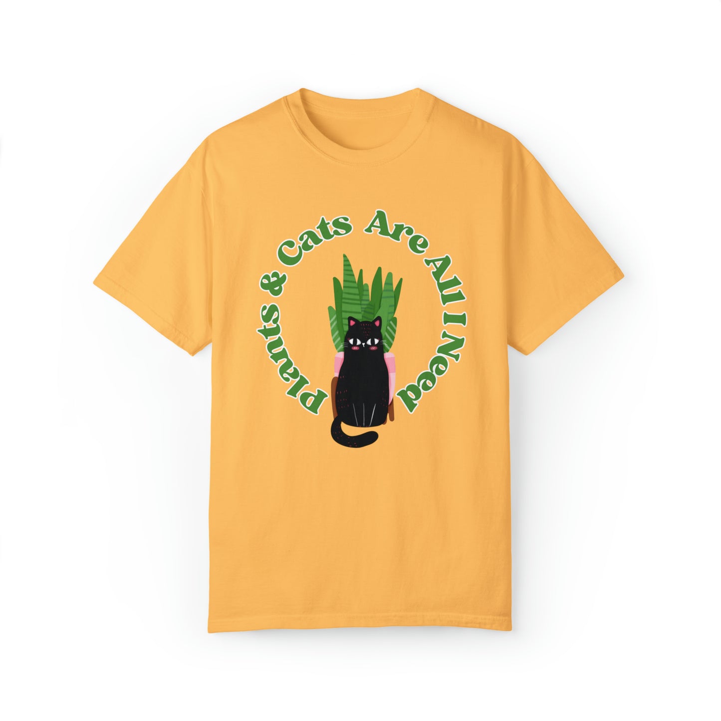 Plants & Cats Are All I Need Unisex Garment-Dyed T-shirt