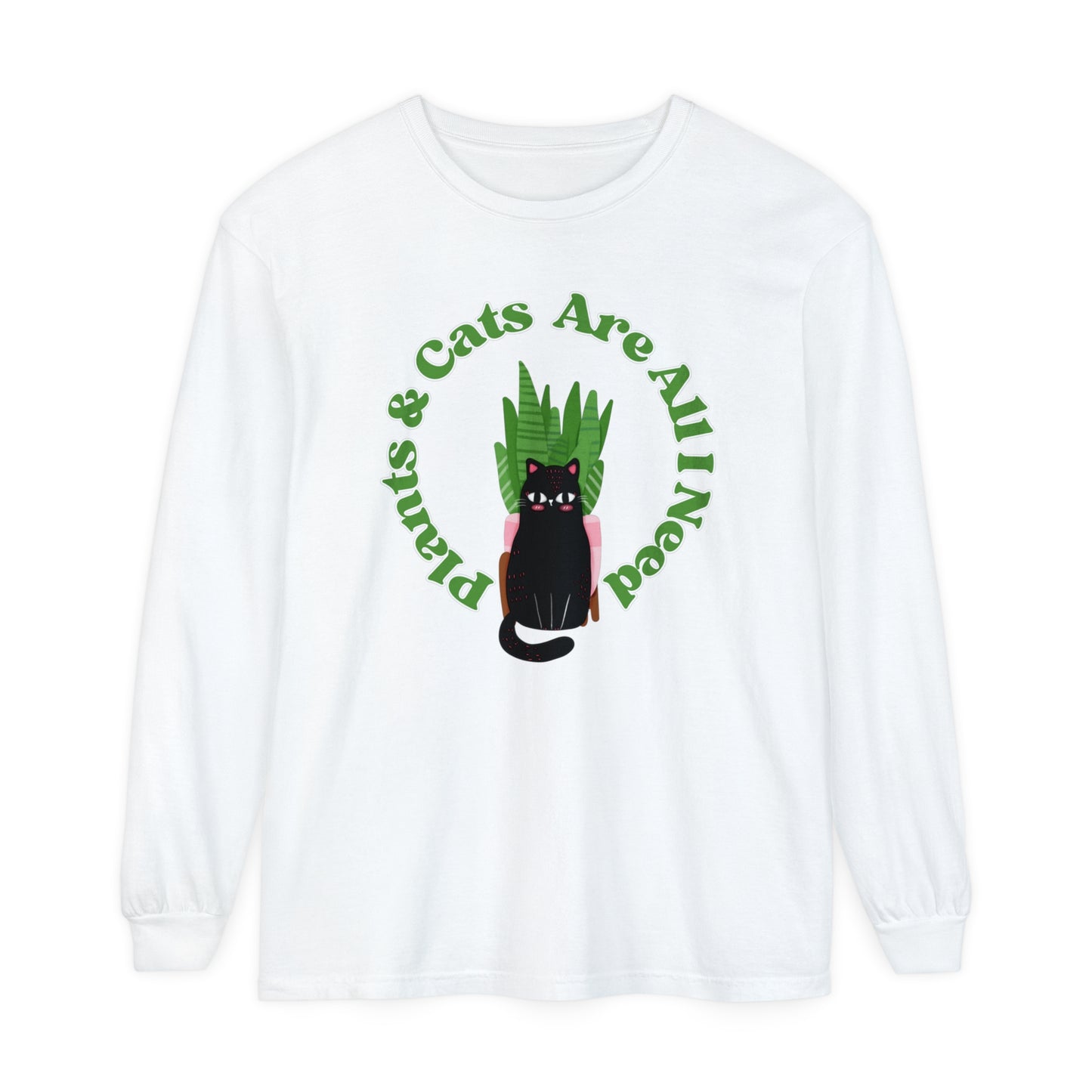 Plants & Cats Are All I Need Unisex Garment-dyed Long Sleeve