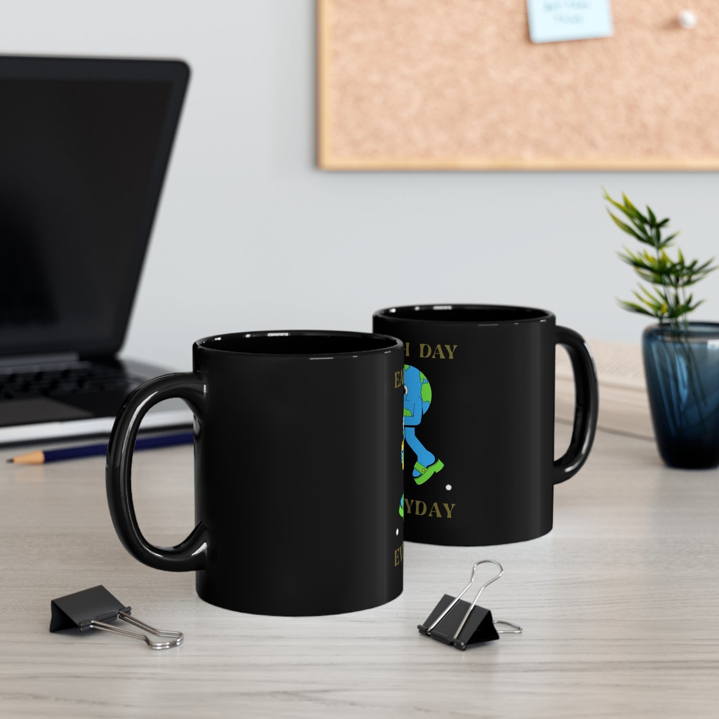 Earth Day Everyday Black Mug