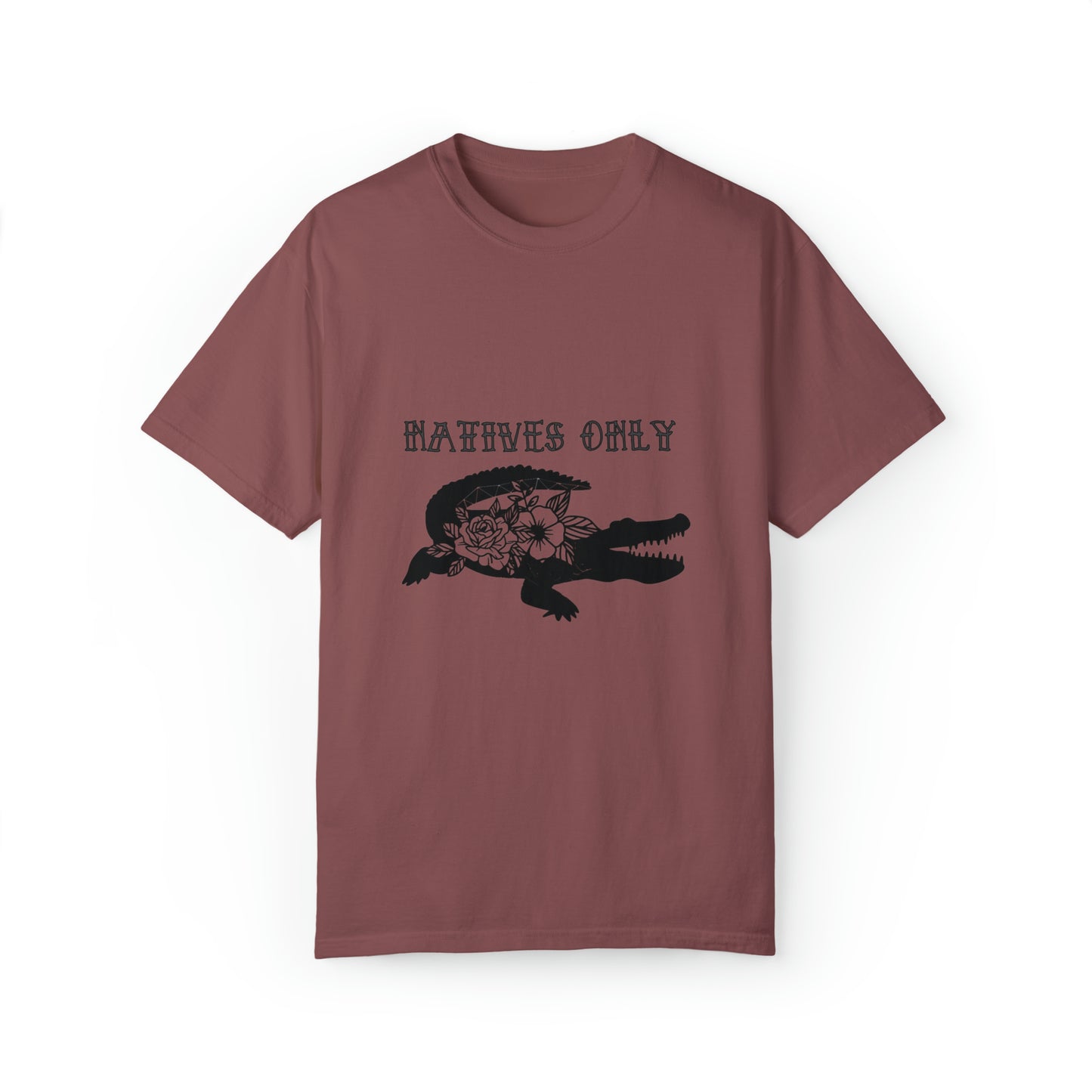 Natives Only Alligator Unisex Garment-Dyed T-shirt