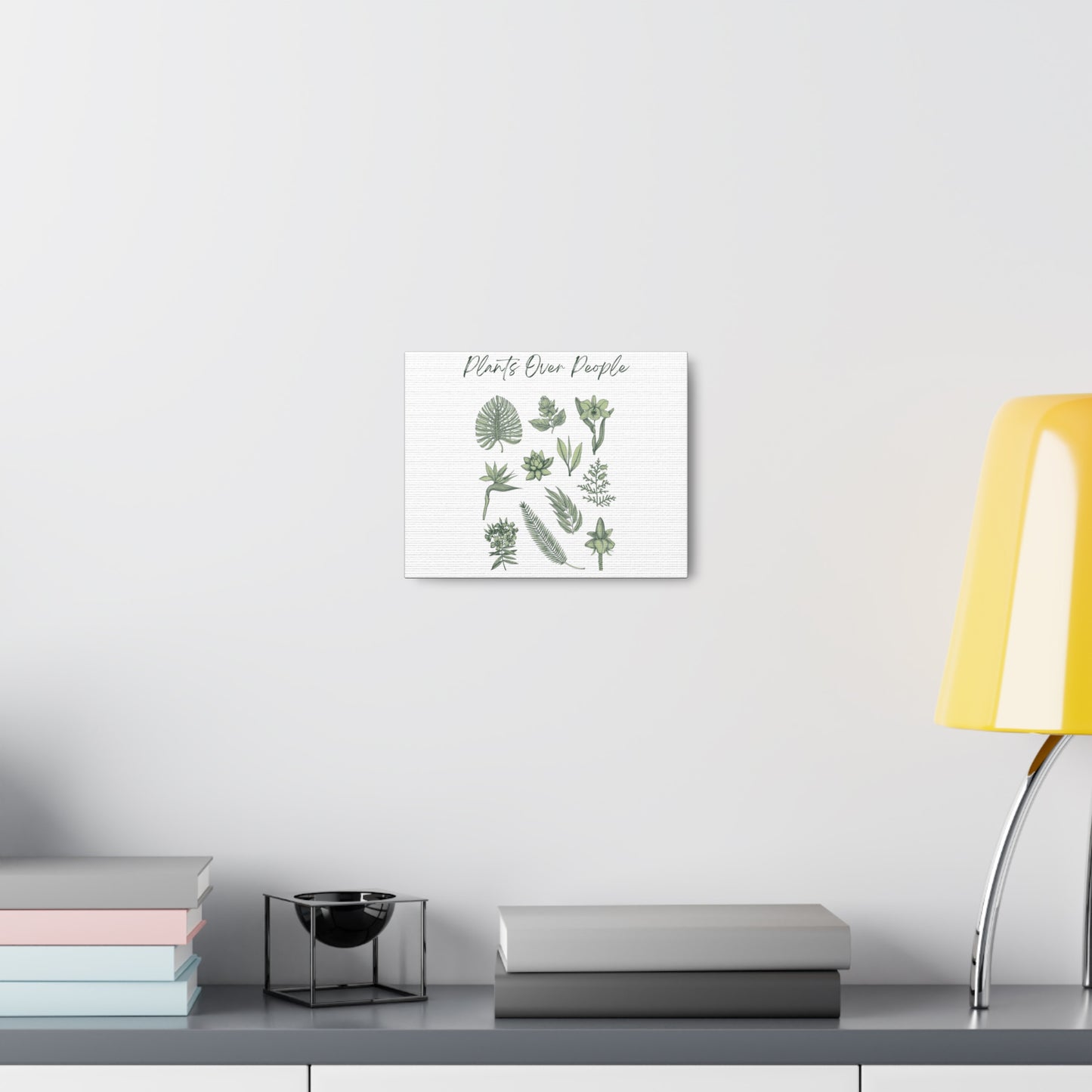 Plants Over People Canvas Gallery Wraps