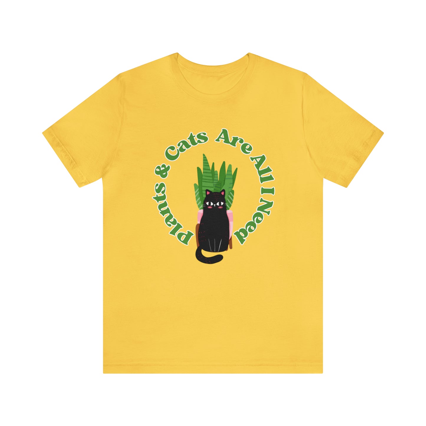 Plants & Cats Are All I Need Unisex Jersey Tee