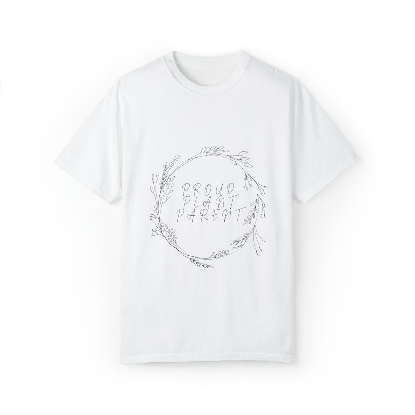 Proud Plant Parent Unisex Garment-Dyed T-shirt
