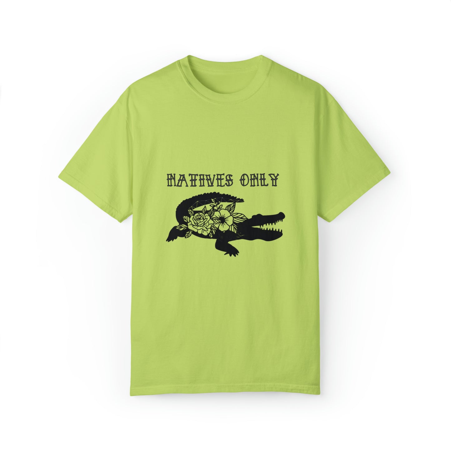 Natives Only Alligator Unisex Garment-Dyed T-shirt