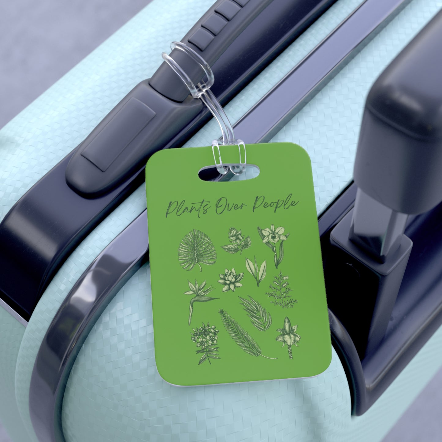 Plants Over People Bag Tag