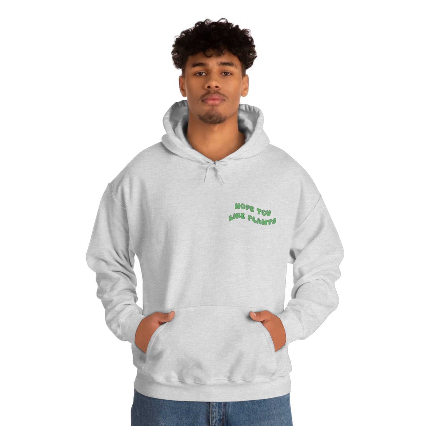 Hope You Like Plants Unisex Sweatshirt