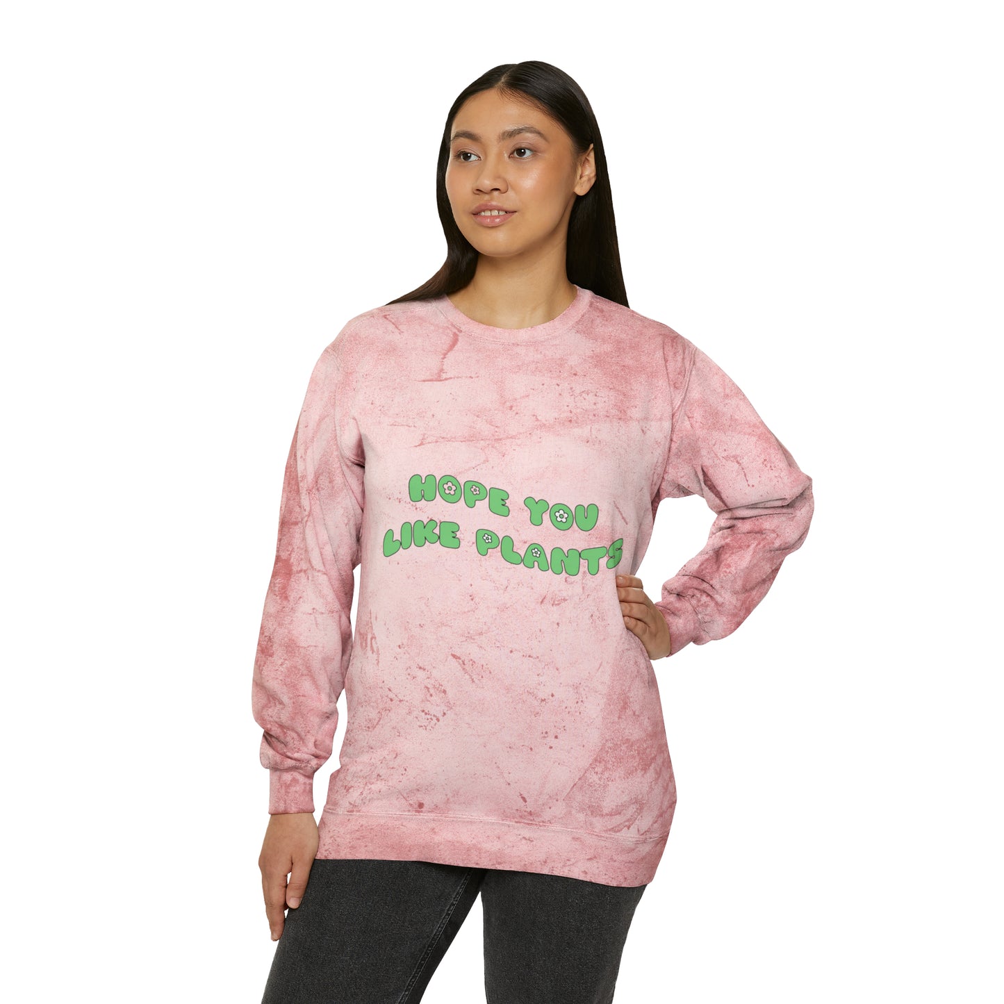 Hope You Like Plants Color Blast Crewneck