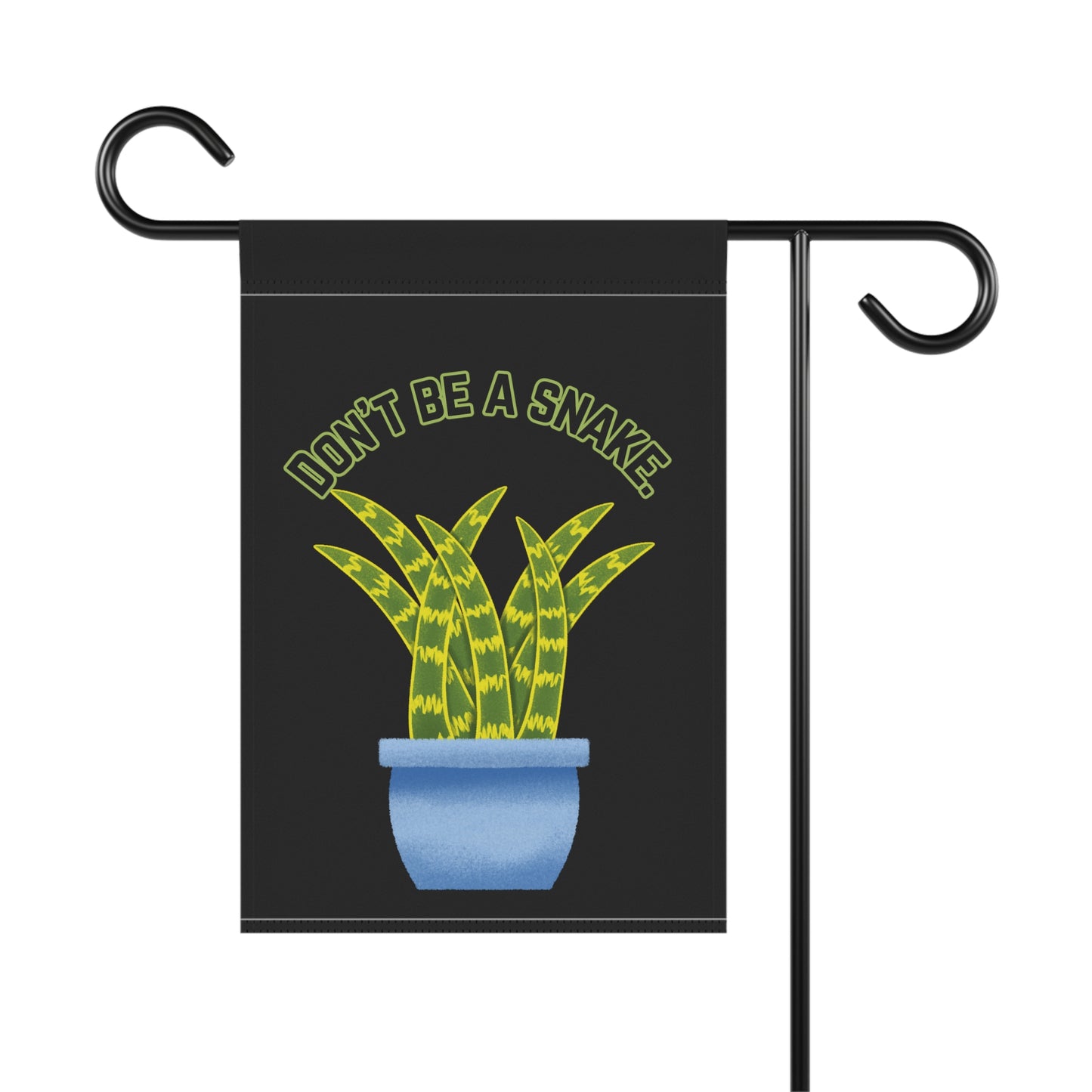 Don't Be A Snake Garden & House Banner