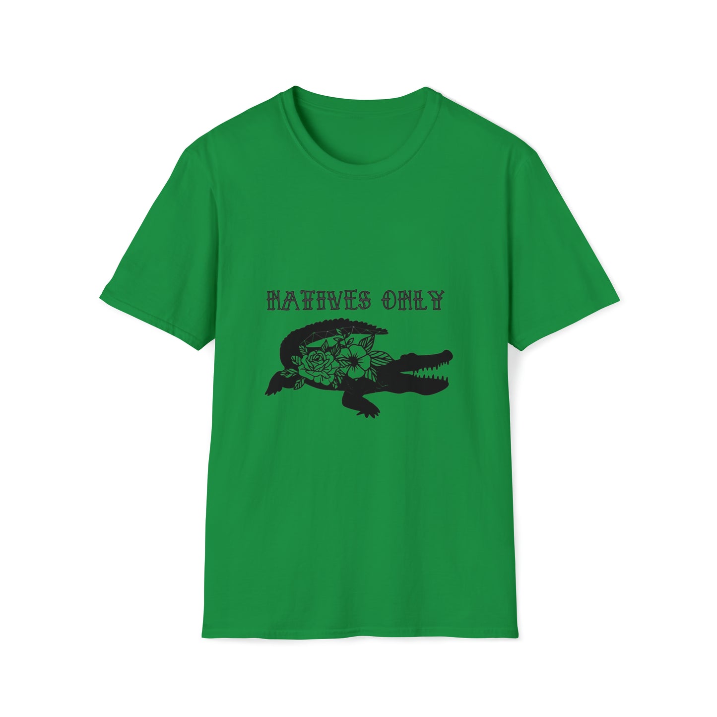 Natives Only Alligator Unisex Softstyle T-Shirt
