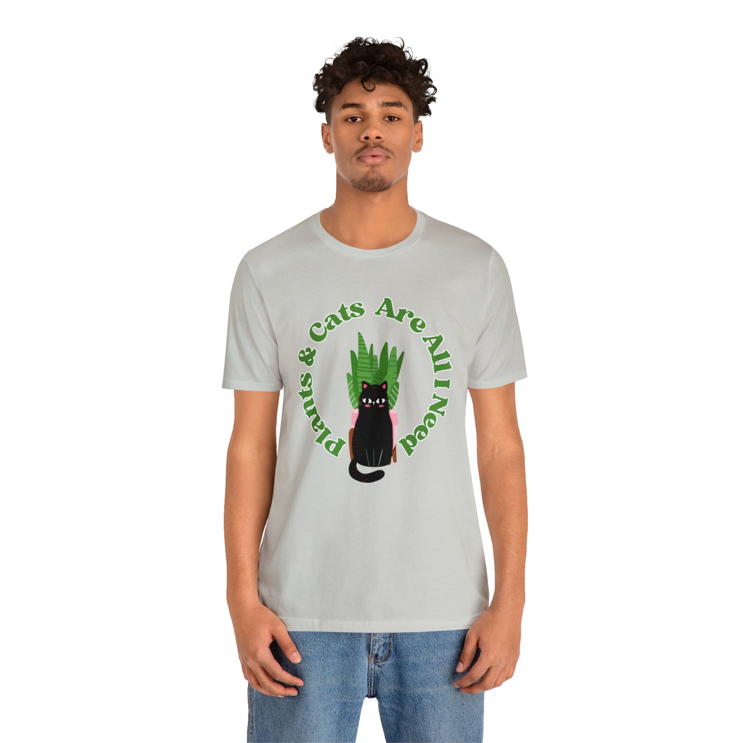 Plants & Cats Are All I Need Unisex Jersey Tee