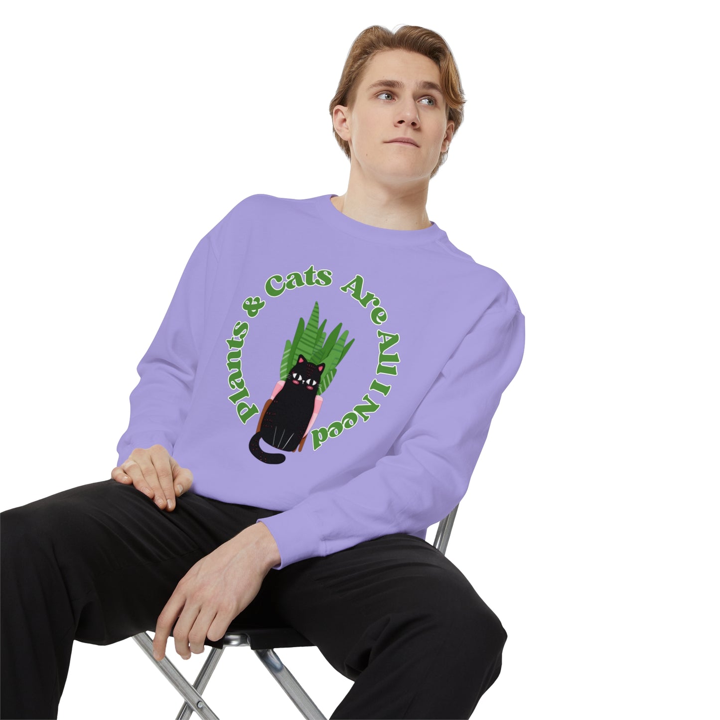 Plants & Cats Are All I Need Unisex Garment-Dyed Crewneck