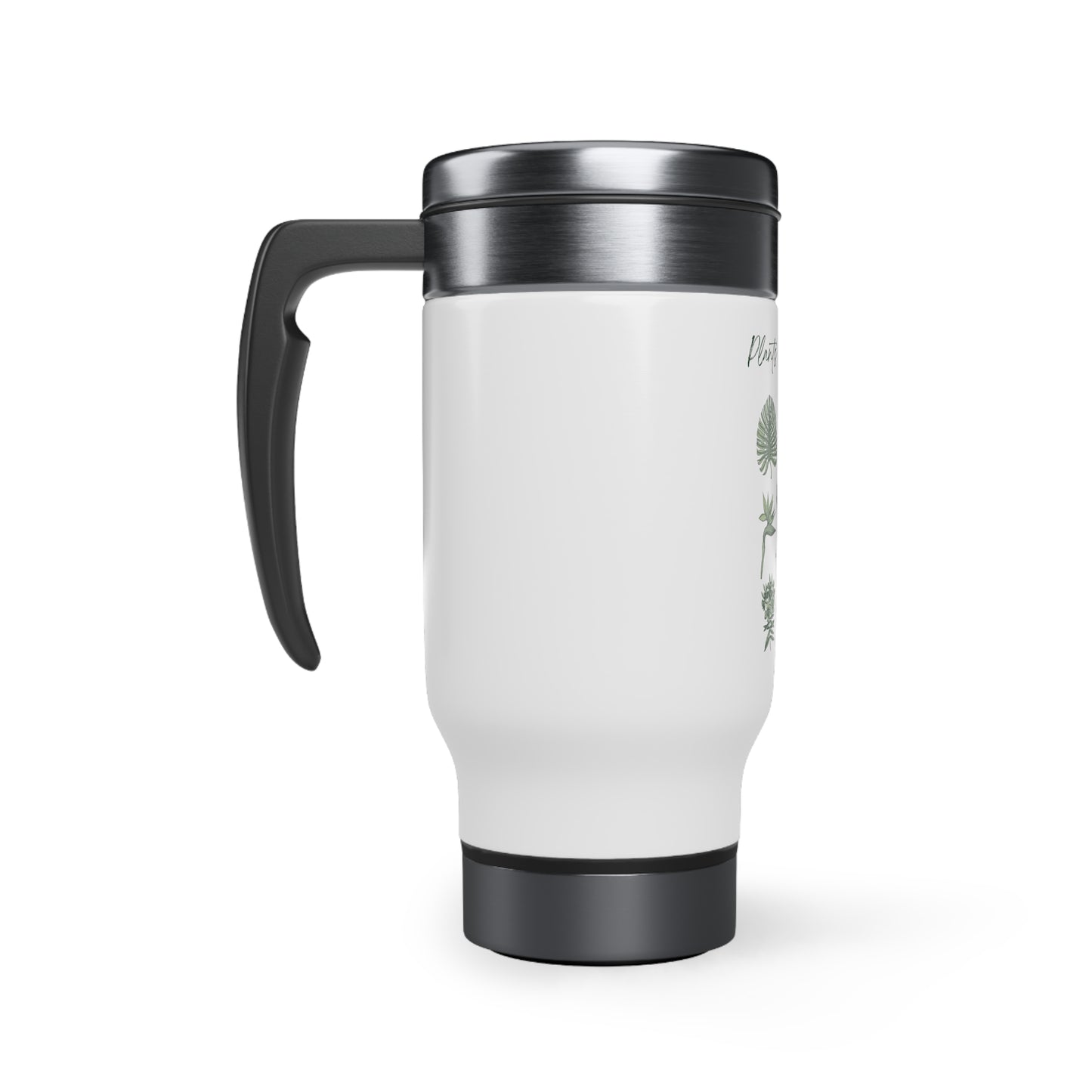 Plants Over People Stainless Steel Travel Mug