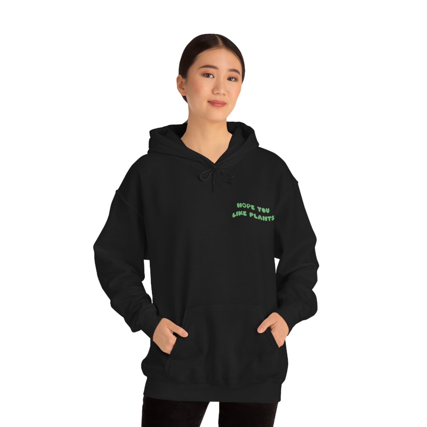 Hope You Like Plants Unisex Sweatshirt