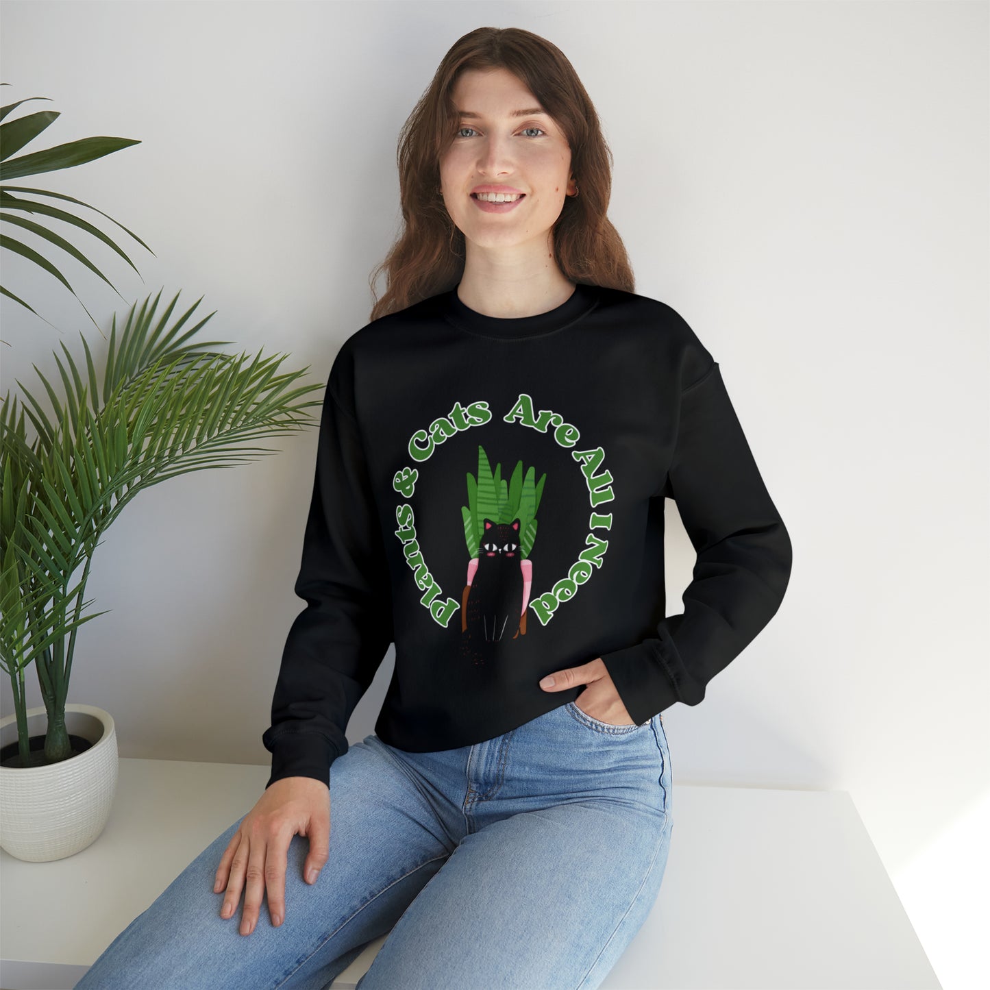 Plants & Cats Are All I Need Unisex Crewneck Sweatshirt