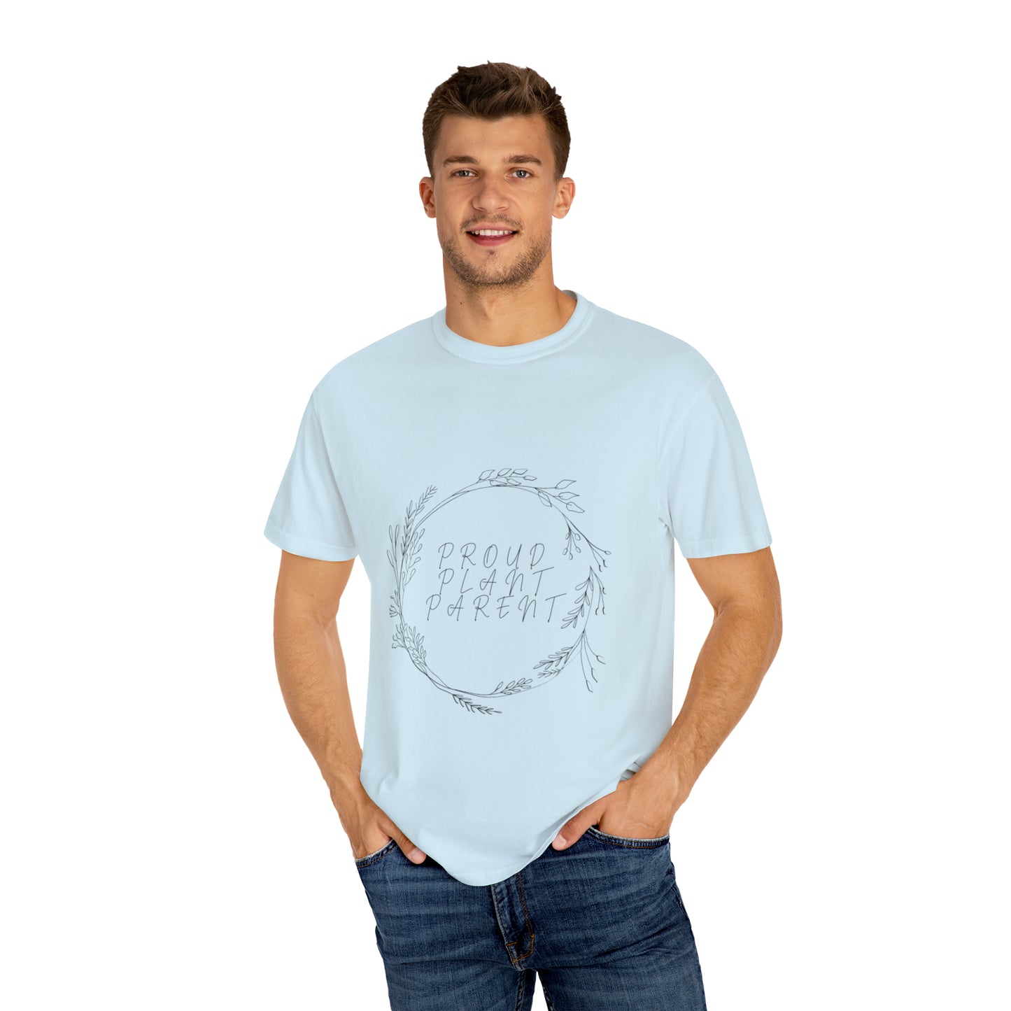 Proud Plant Parent Unisex Garment-Dyed T-shirt
