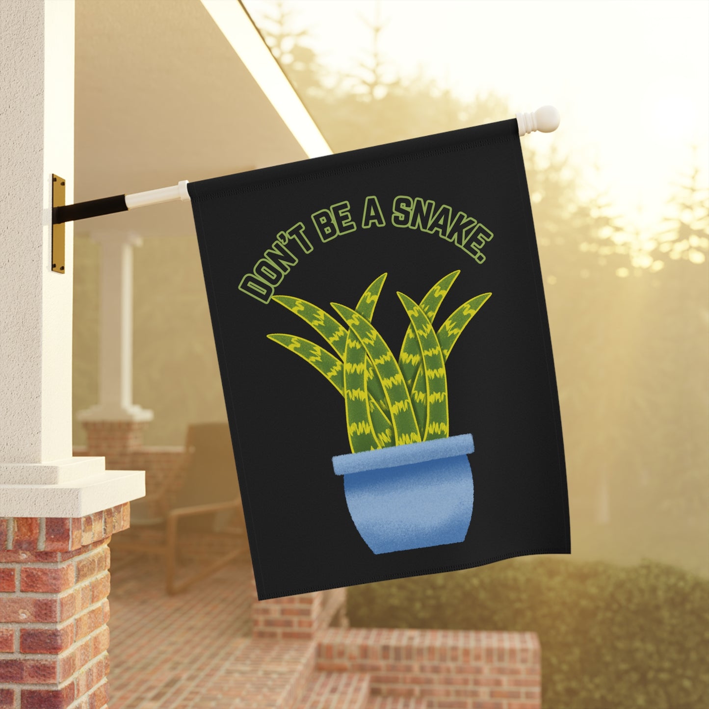 Don't Be A Snake Garden & House Banner