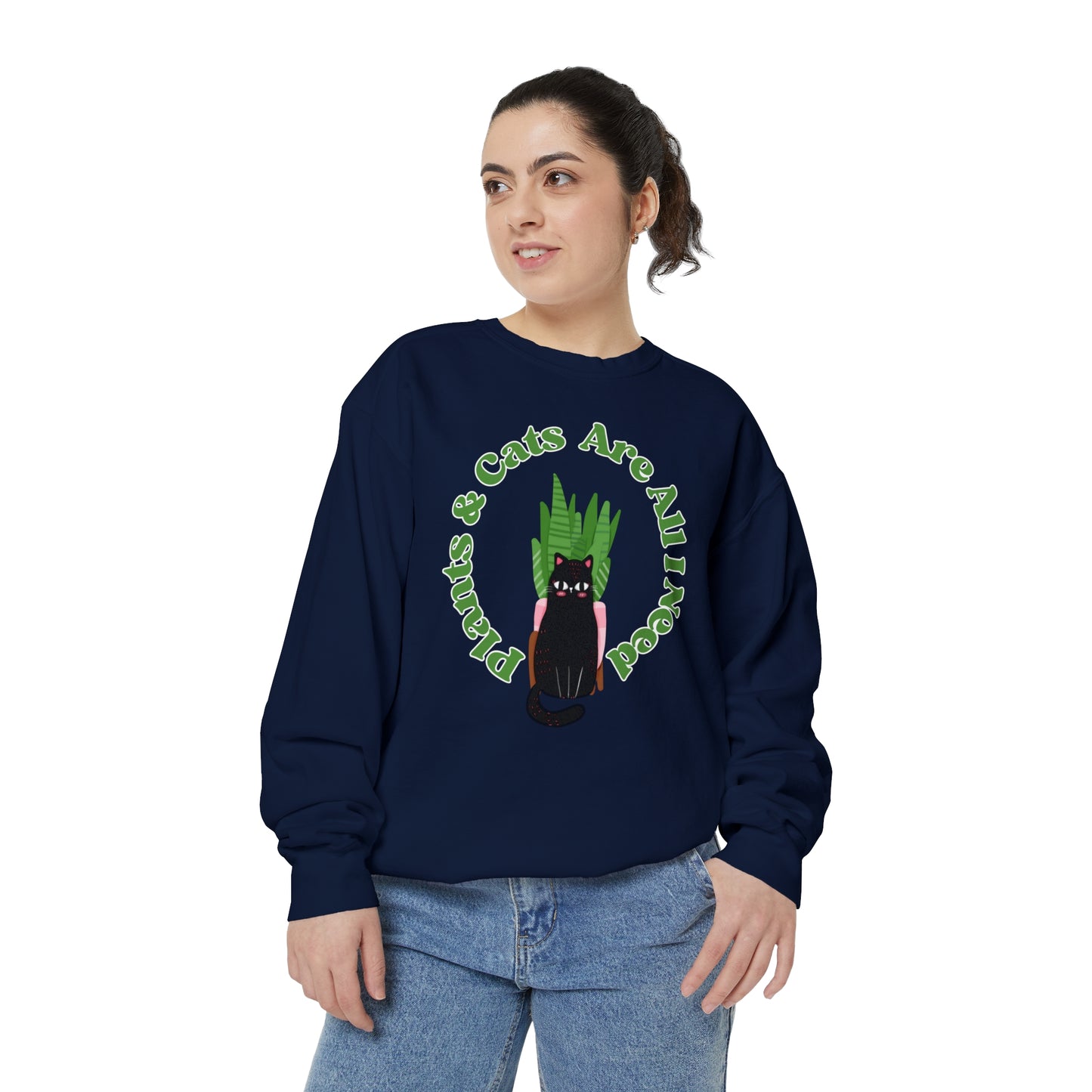 Plants & Cats Are All I Need Unisex Garment-Dyed Crewneck