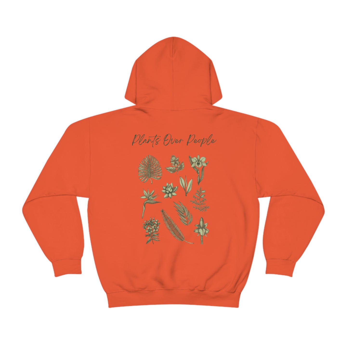 Plants Over People Unisex Hooded Sweatshirt