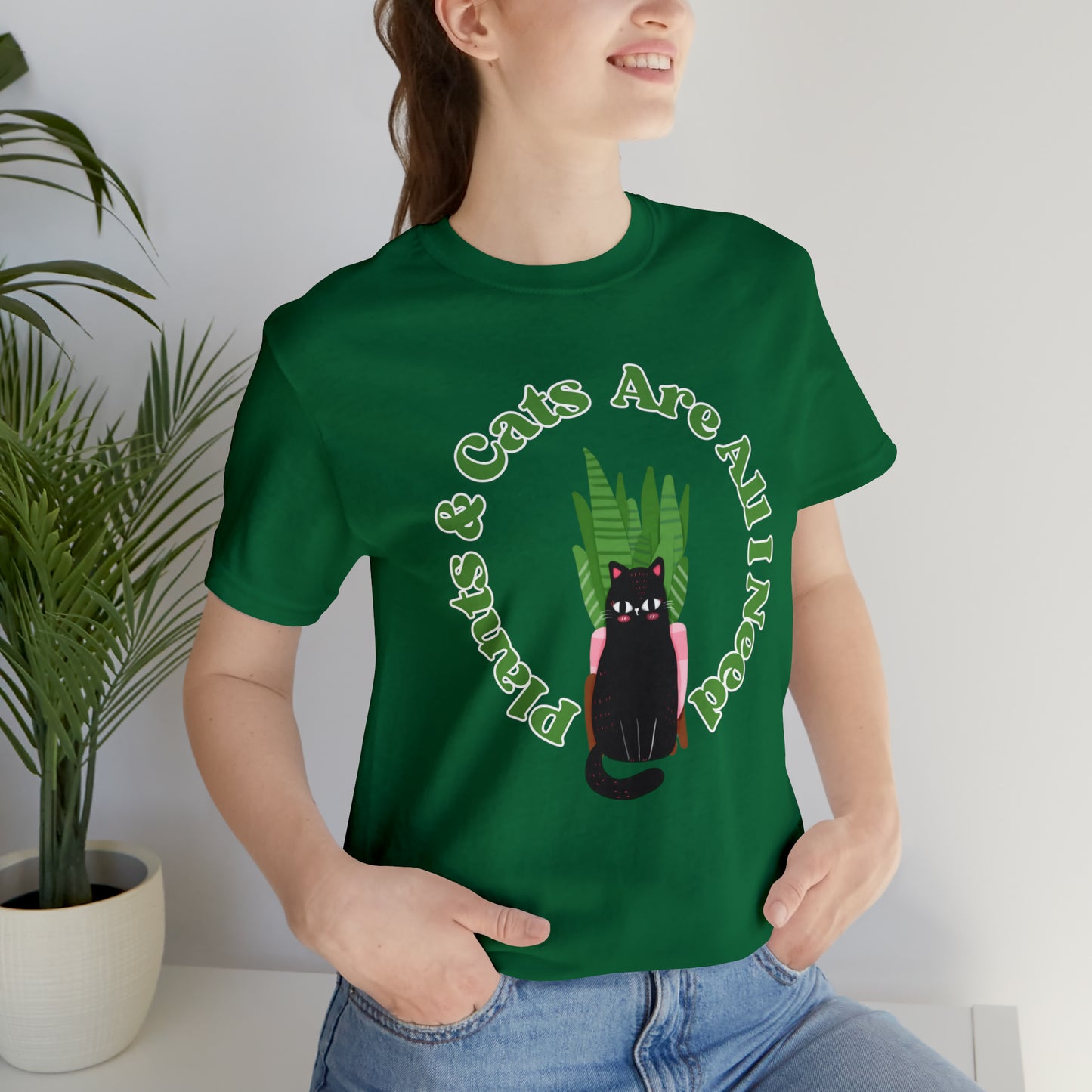 Plants & Cats Are All I Need Unisex Jersey Tee