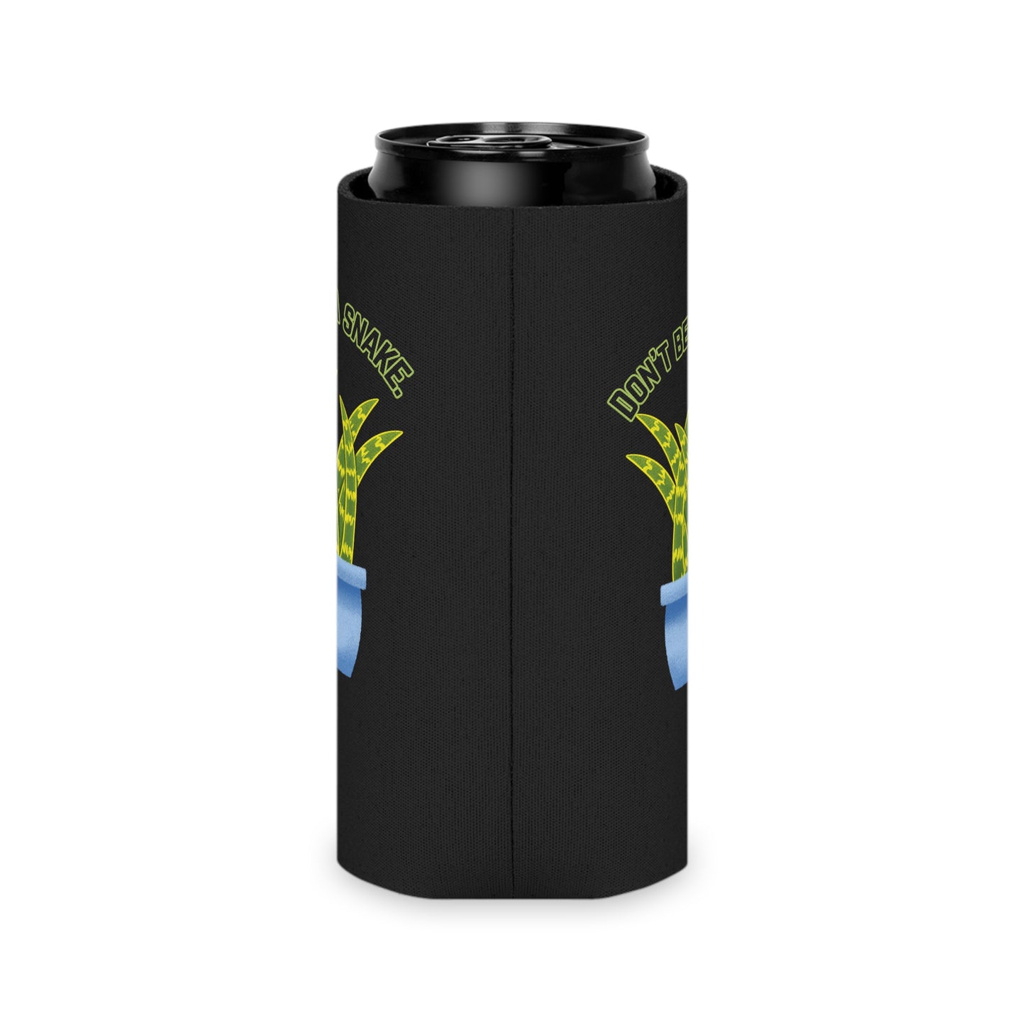 Don't Be A Snake Can Cooler