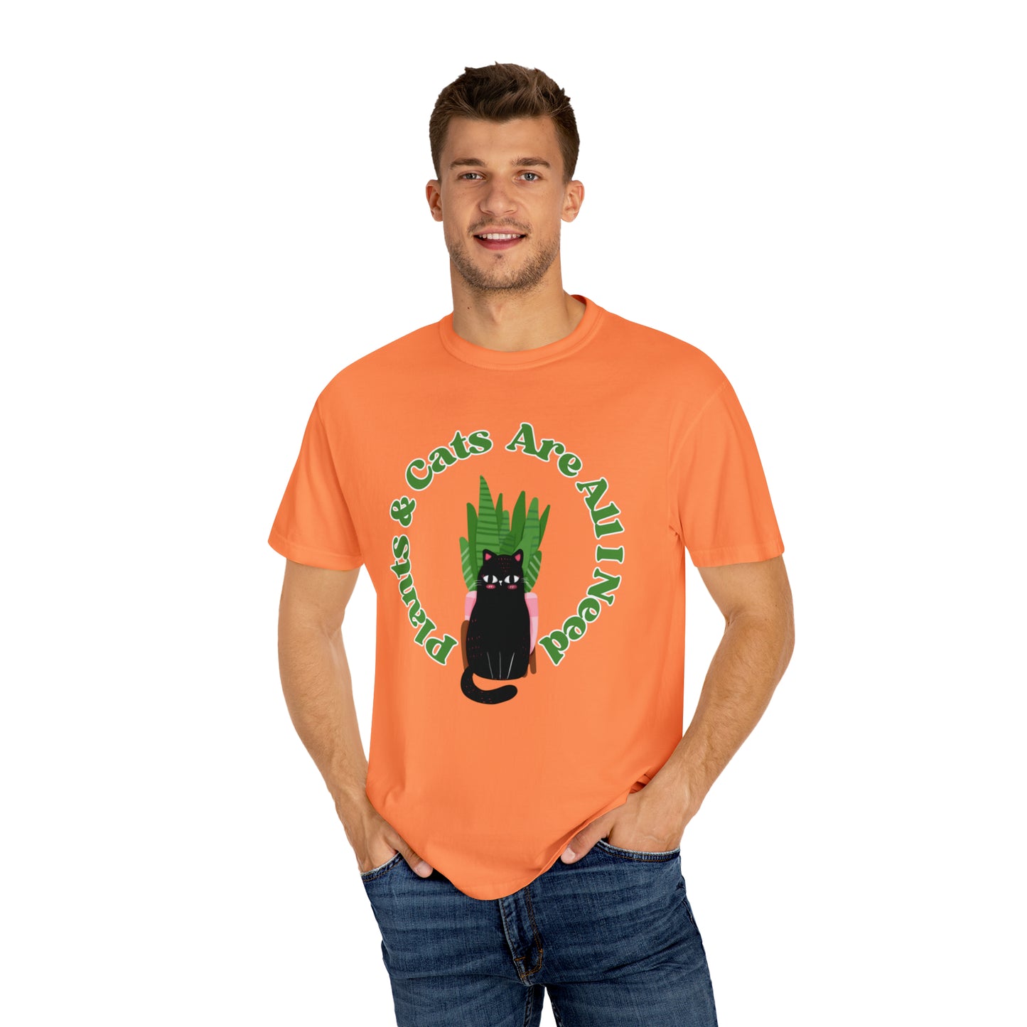 Plants & Cats Are All I Need Unisex Garment-Dyed T-shirt