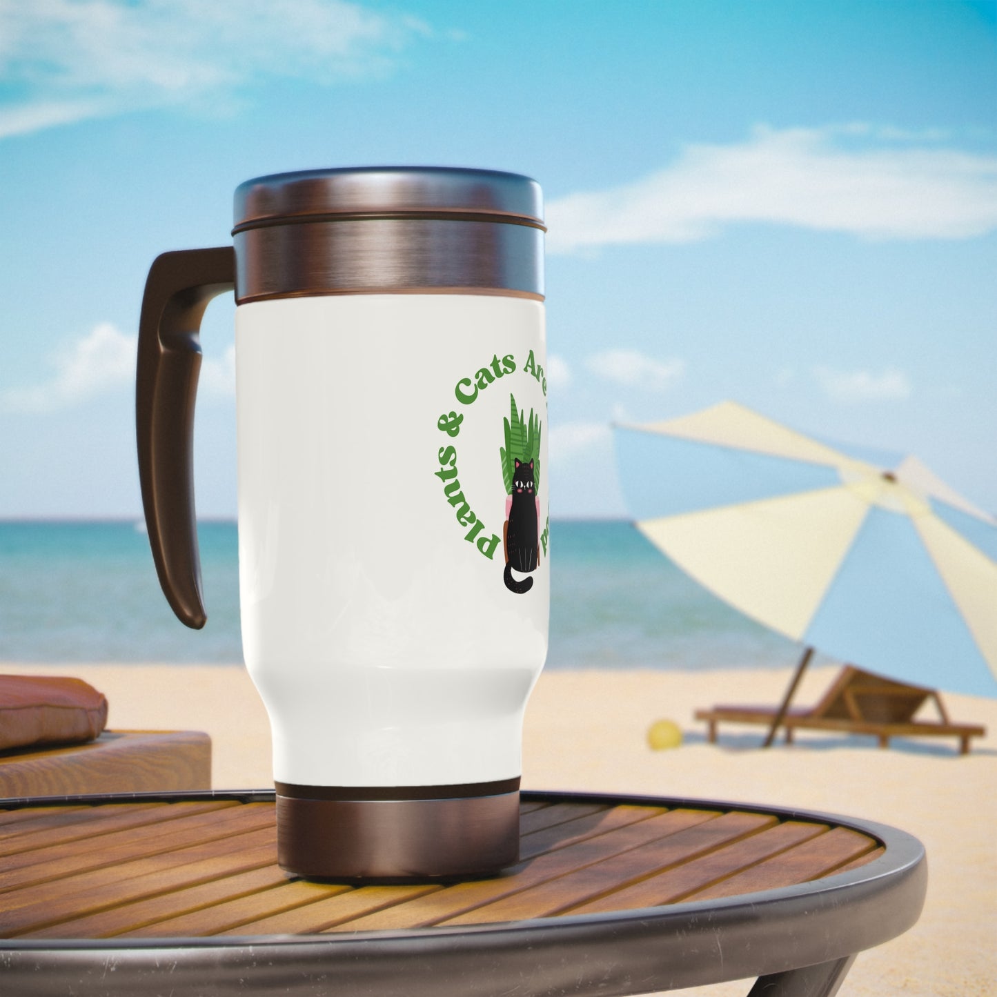Plants & Cats Are All I Need Stainless Steel Travel Mug with Handle
