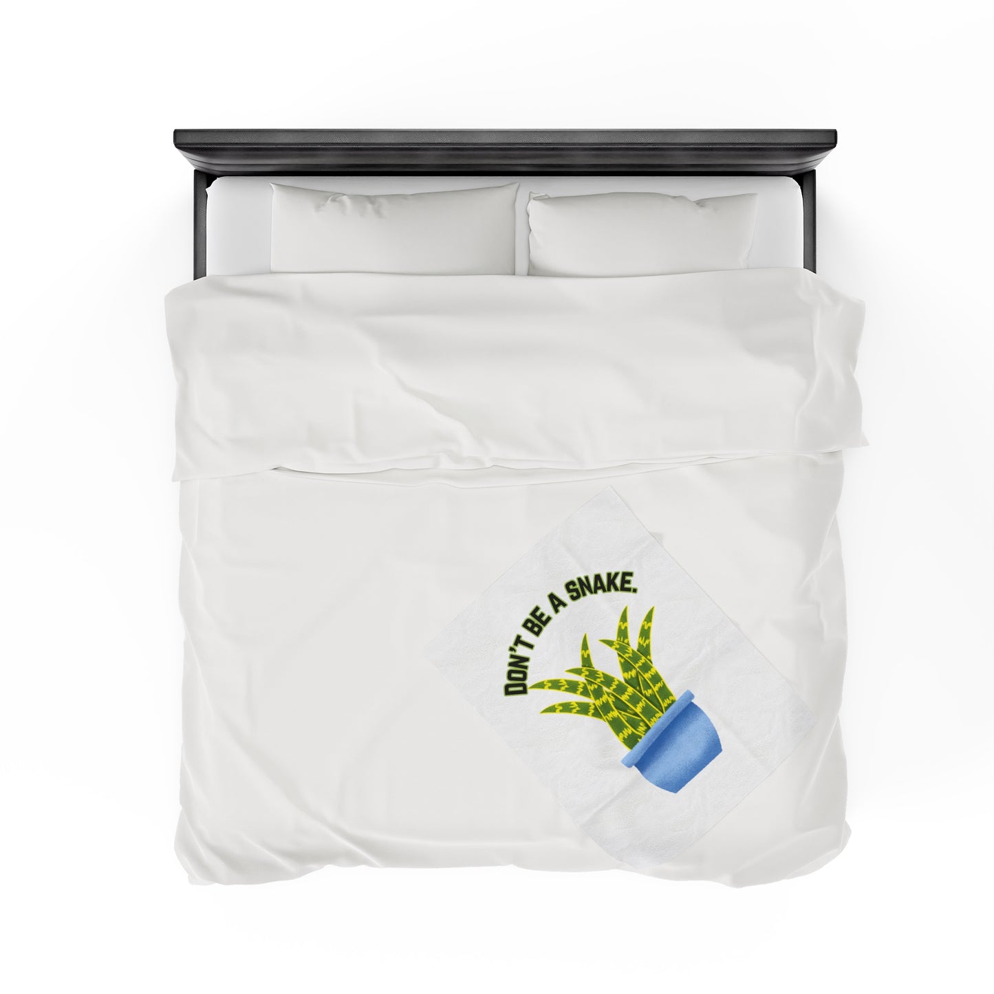 Don't Be A Snake Velveteen Plush Blanket