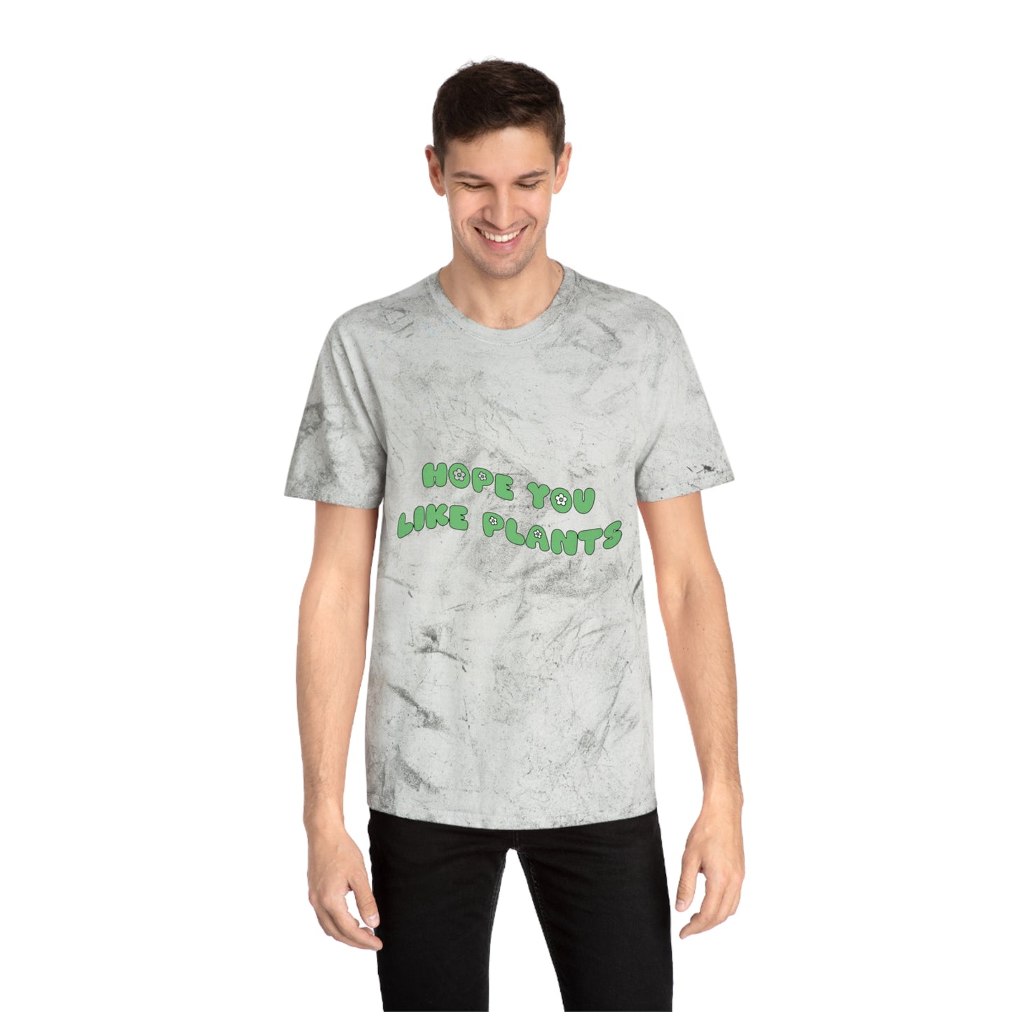 Hope You Like Plants Color Blast T-Shirt