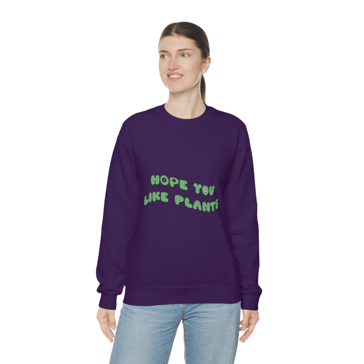 Hope You Like Plants Unisex Crewneck