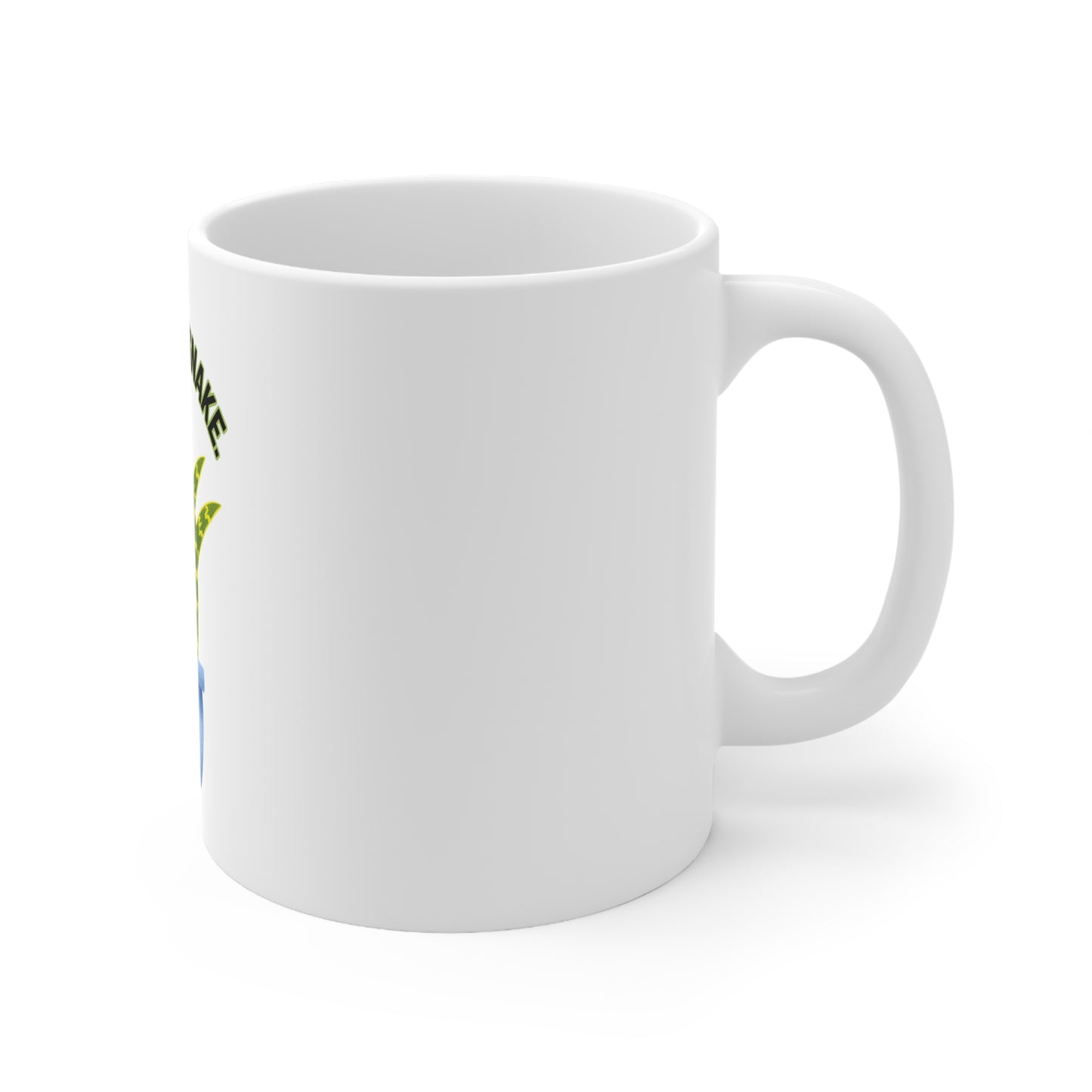 Don't Be A Snake Ceramic Mug