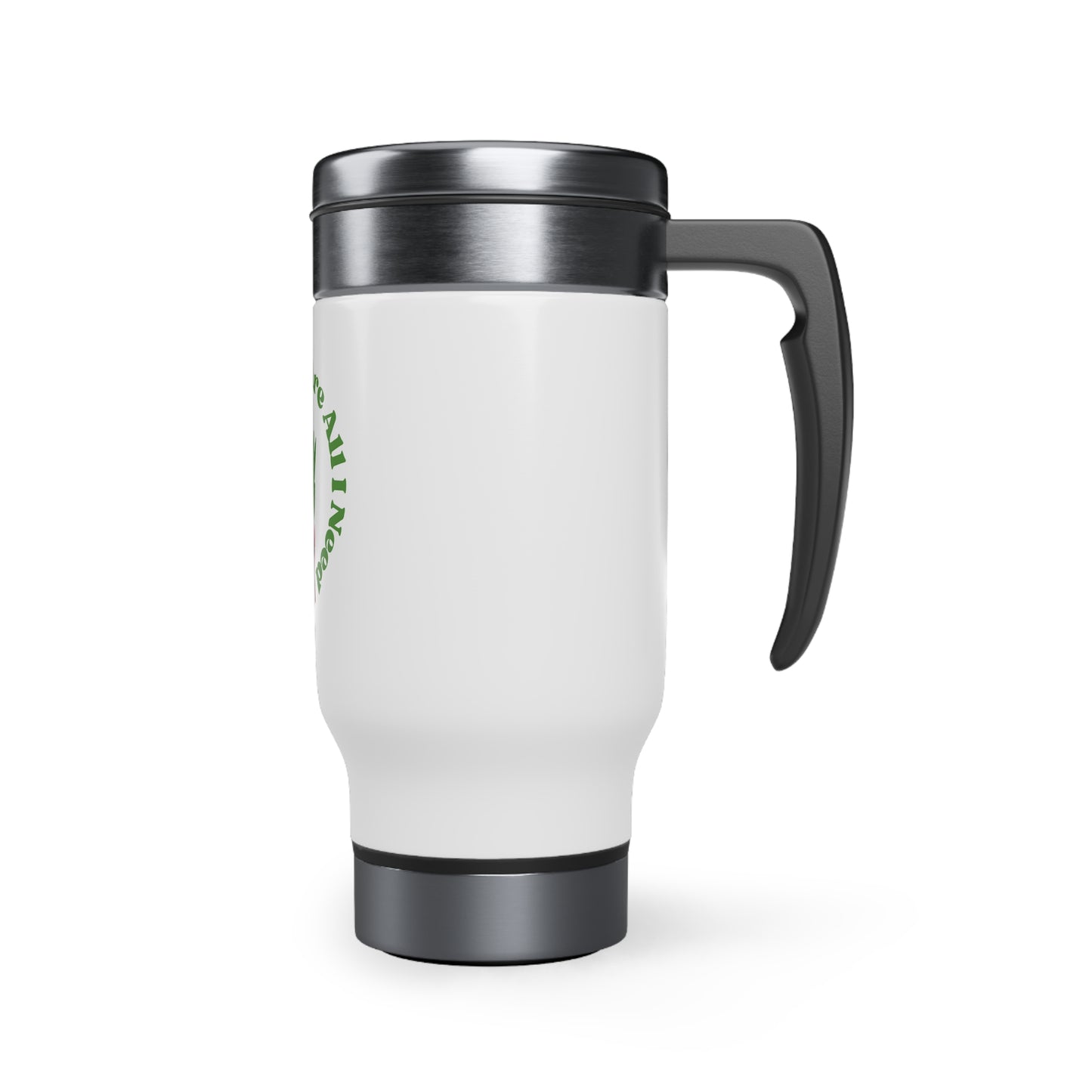 Plants & Cats Are All I Need Stainless Steel Travel Mug with Handle