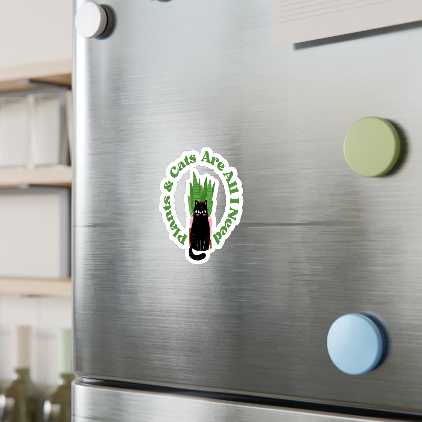 Plants & Cats Are All I Need Vinyl Decals