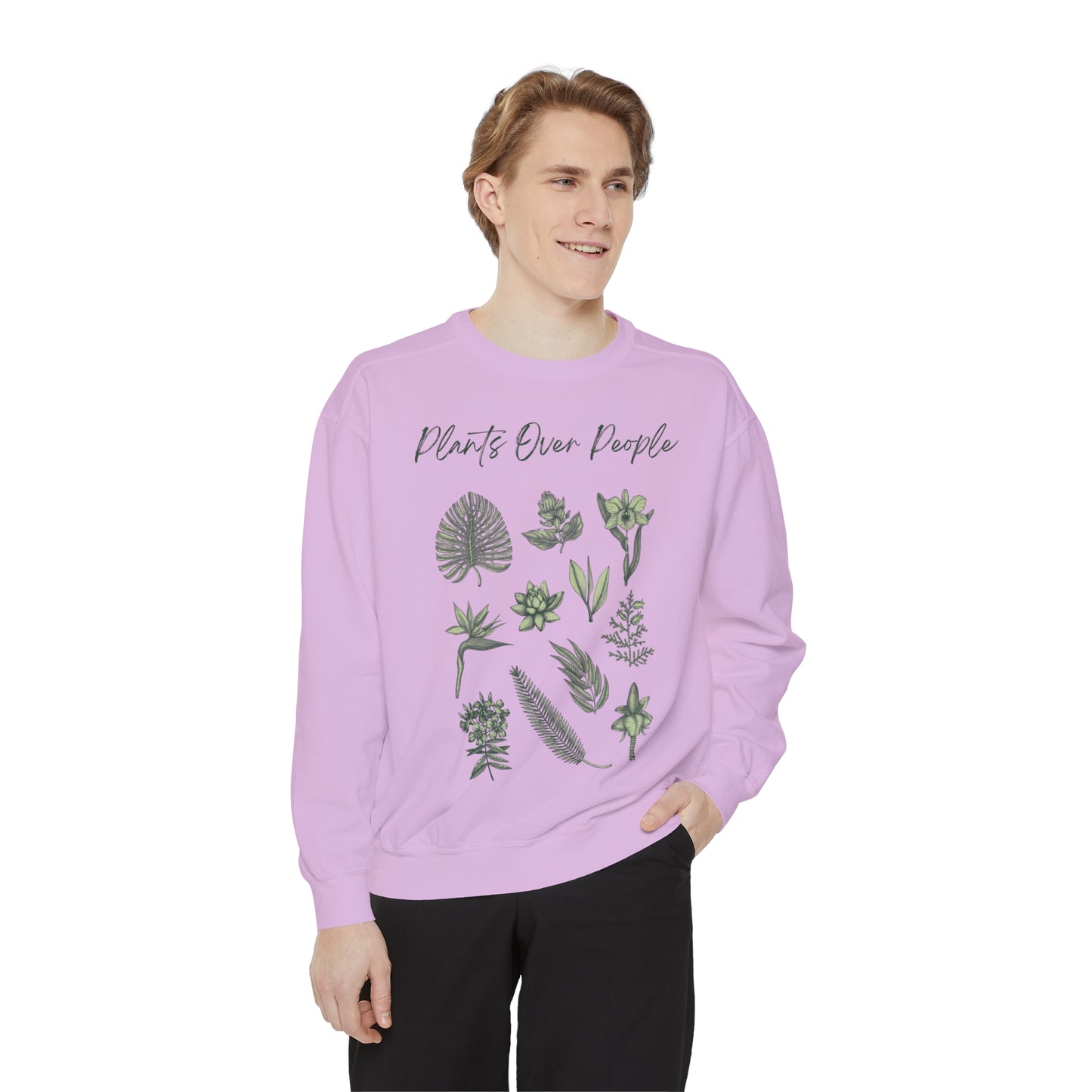 Plants Over People Unisex Garment-Dyed Sweatshirt