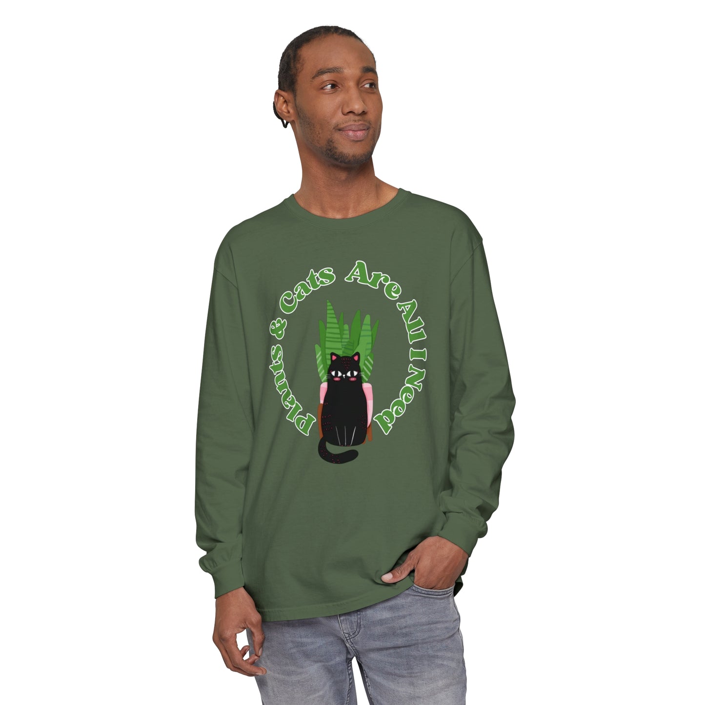 Plants & Cats Are All I Need Unisex Garment-dyed Long Sleeve