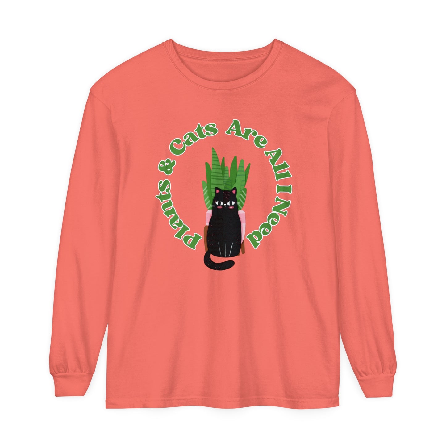 Plants & Cats Are All I Need Unisex Garment-dyed Long Sleeve