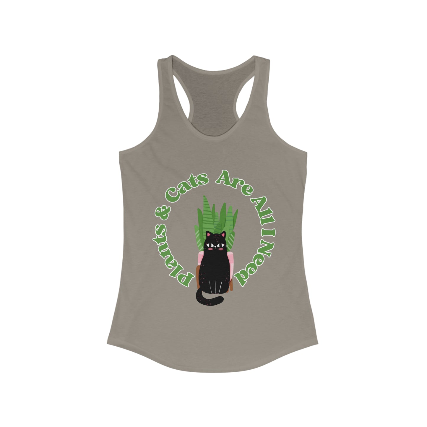 Plants & Cats Are All I Need Racerback Tank