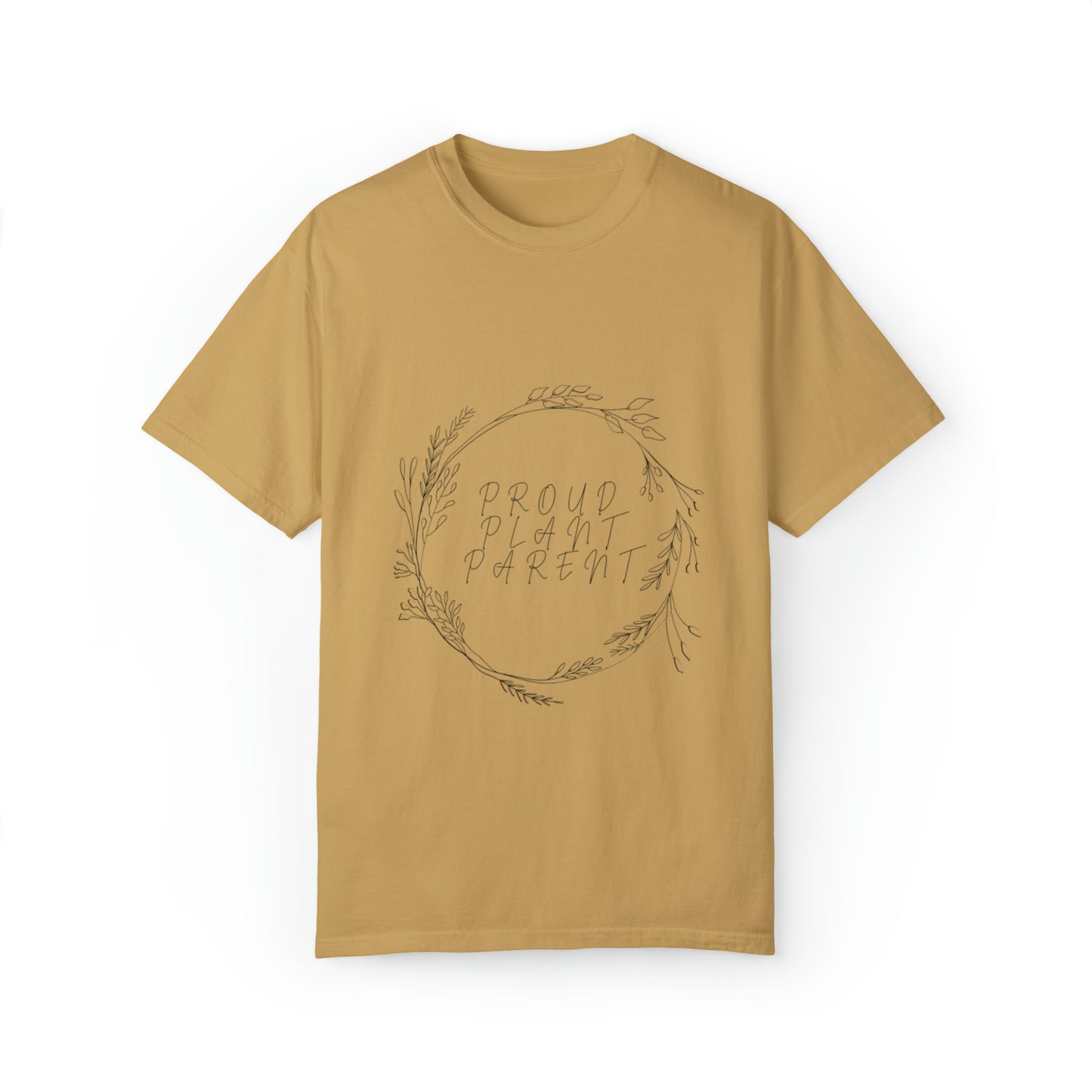 Proud Plant Parent Unisex Garment-Dyed T-shirt