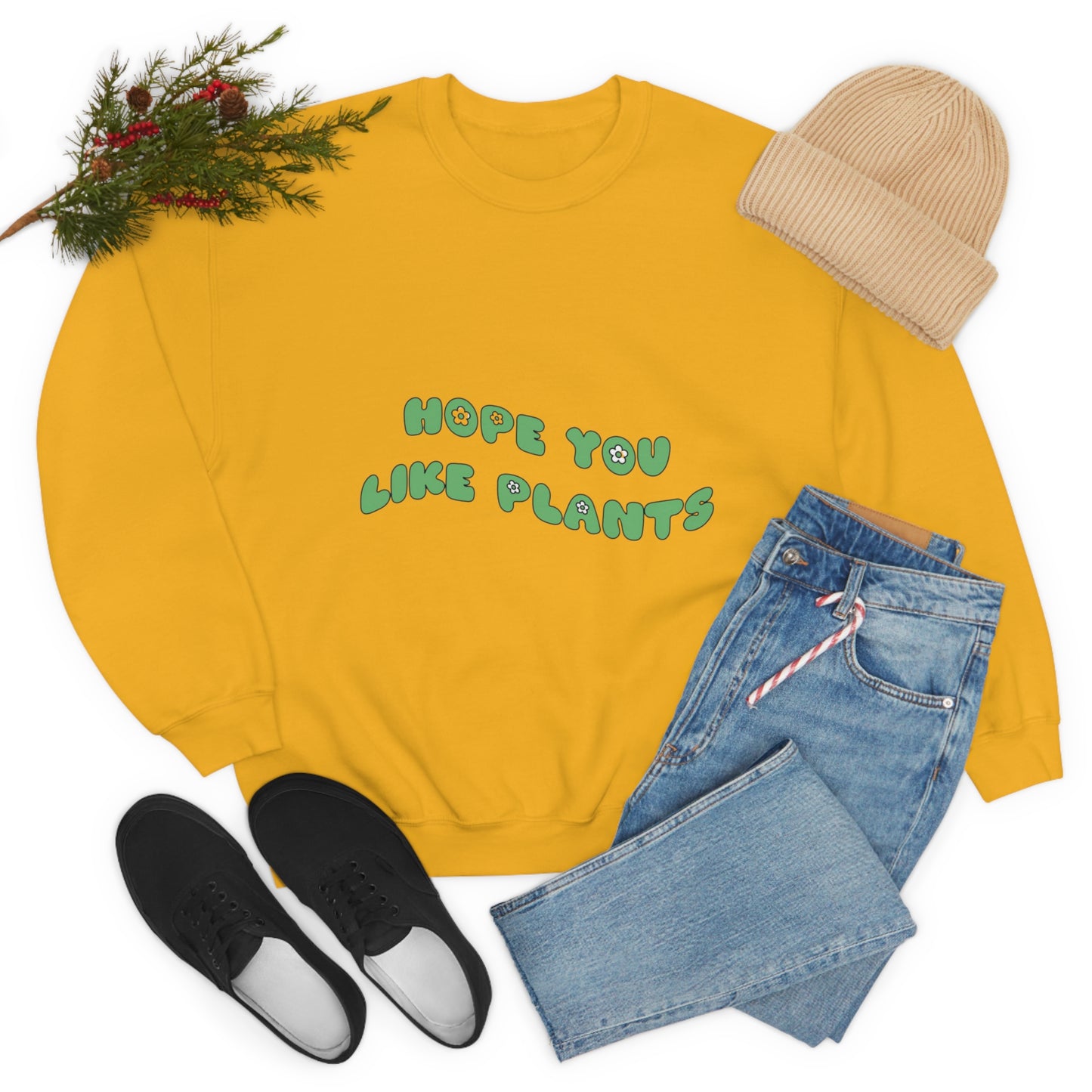 Hope You Like Plants Unisex Crewneck