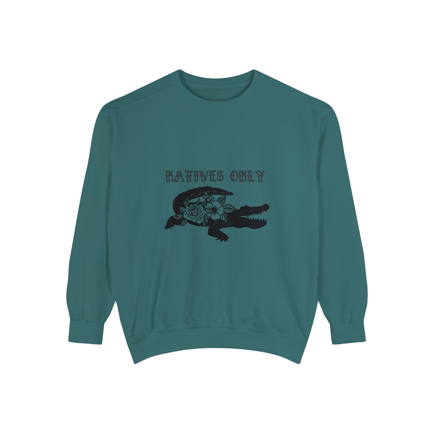 Natives Only Alligator Unisex Garment-Dyed Crewneck
