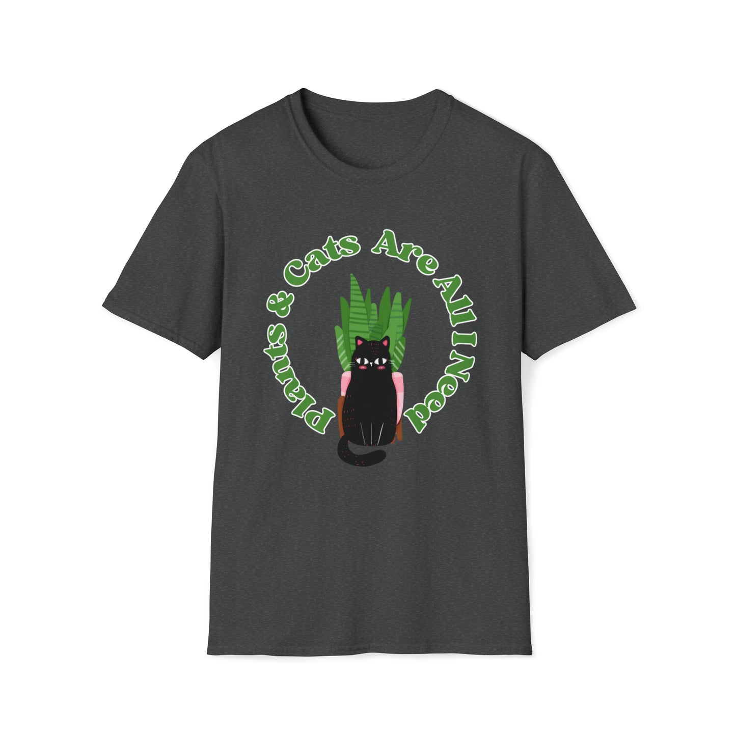 Plants & Cats Are All I Need Unisex Softstyle T-Shirt