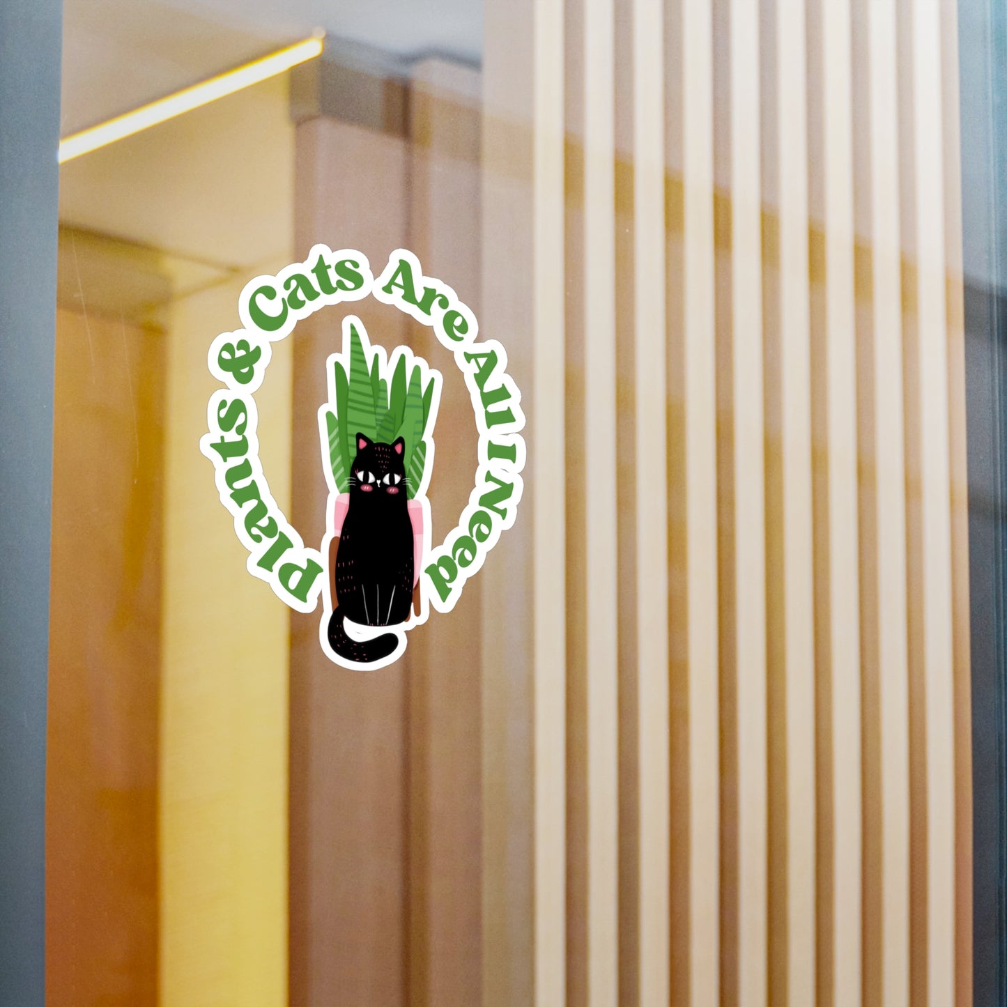 Plants & Cats Are All I Need Vinyl Decals