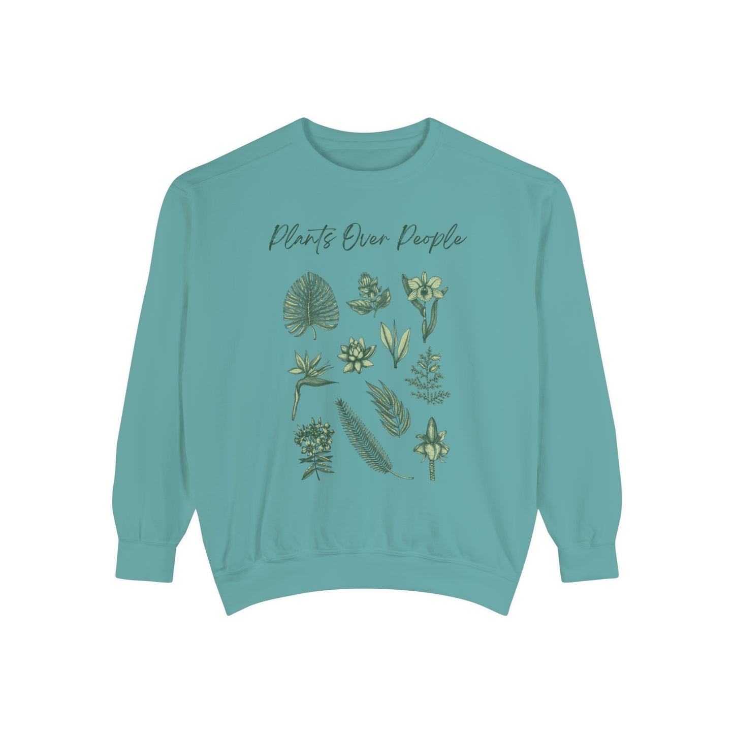 Plants Over People Unisex Garment-Dyed Sweatshirt