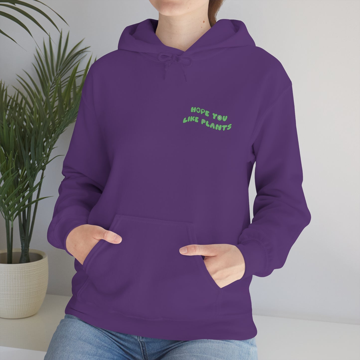 Hope You Like Plants Unisex Sweatshirt