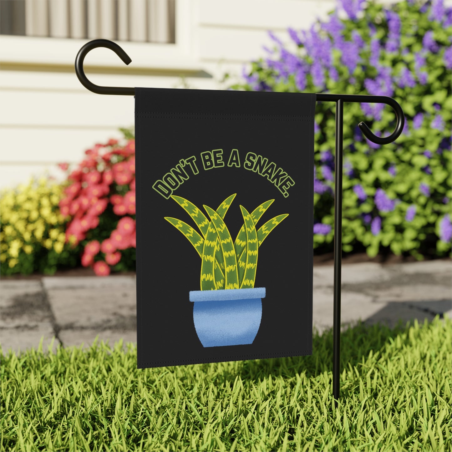 Don't Be A Snake Garden & House Banner
