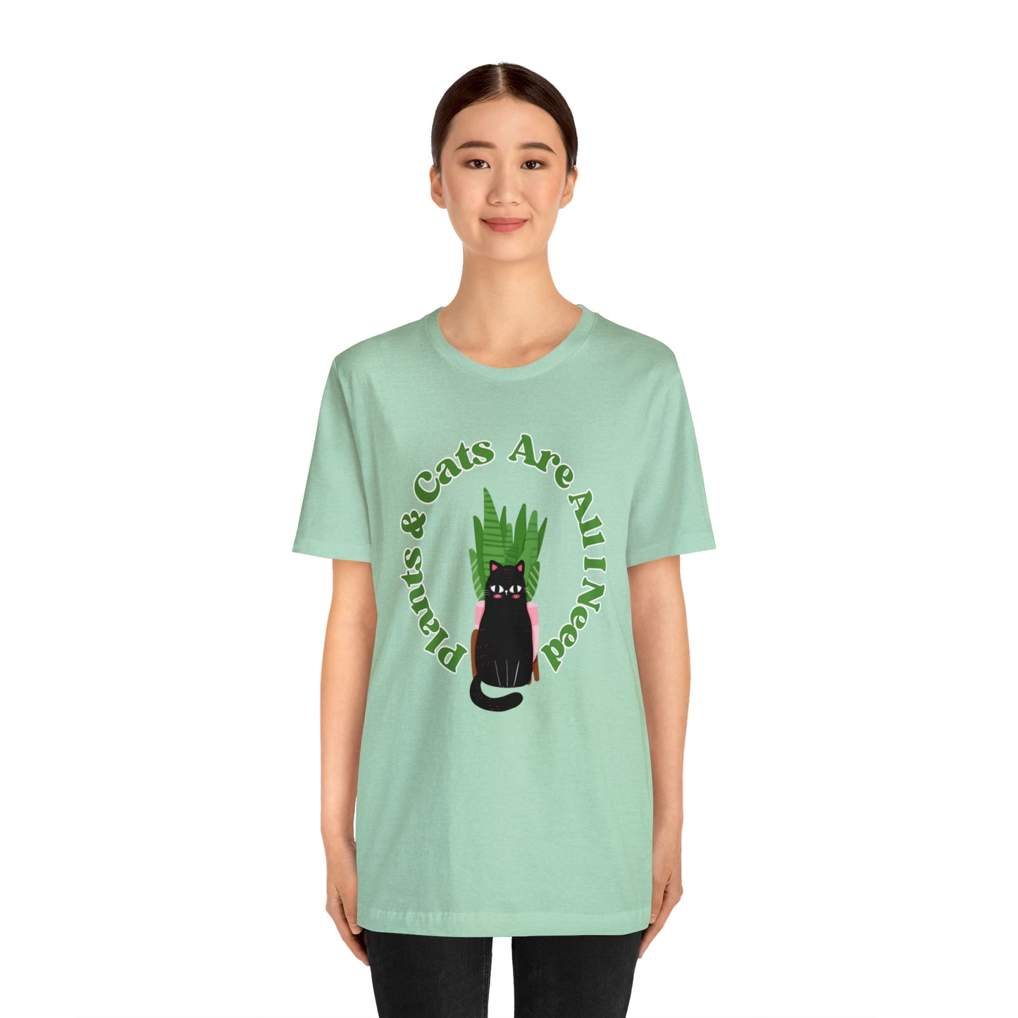 Plants & Cats Are All I Need Unisex Jersey Tee