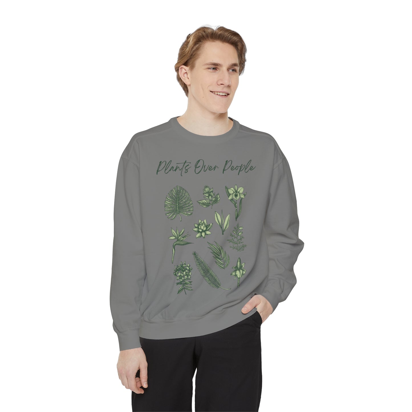 Plants Over People Unisex Garment-Dyed Sweatshirt