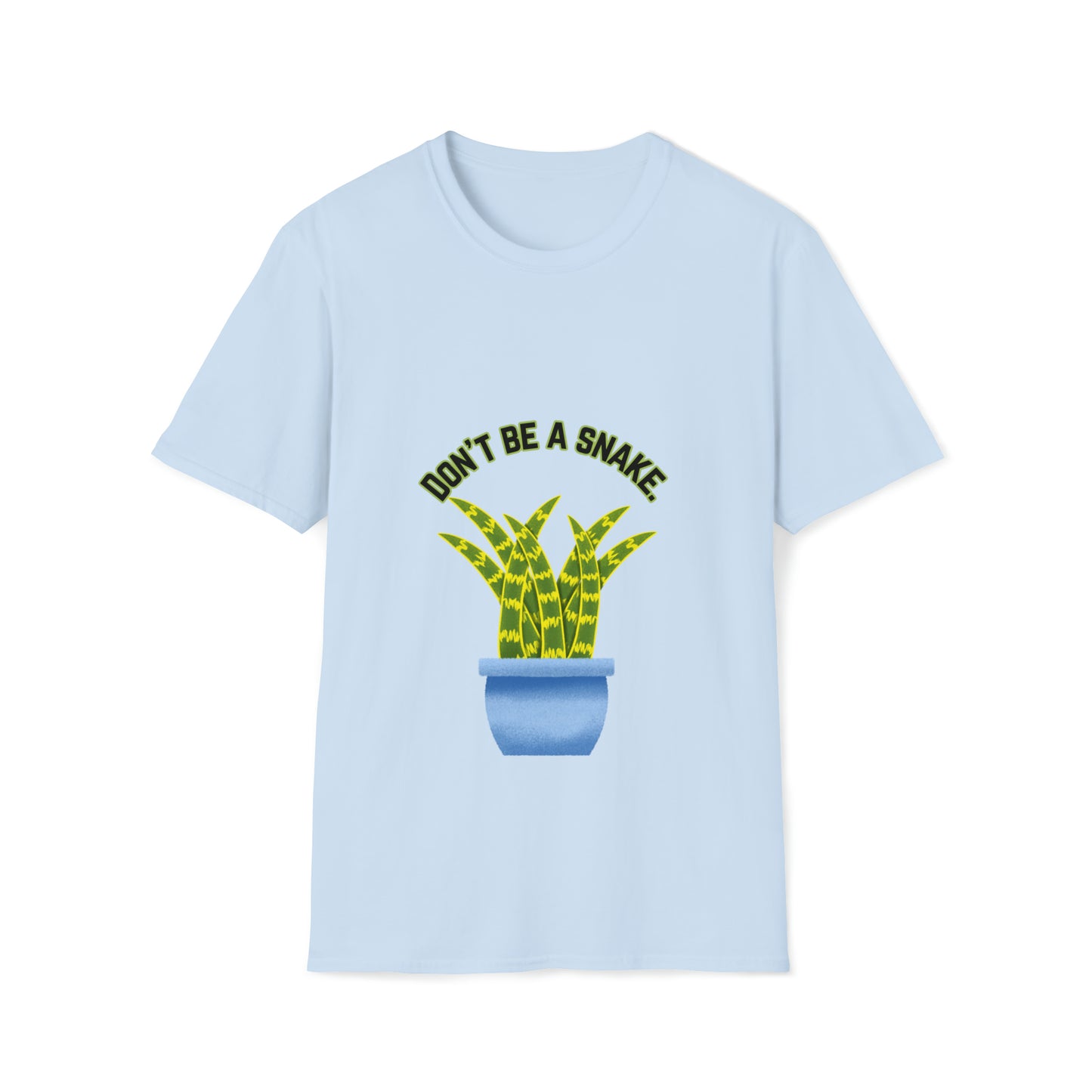 Don't Be A Snake Unisex Softstyle T-Shirt