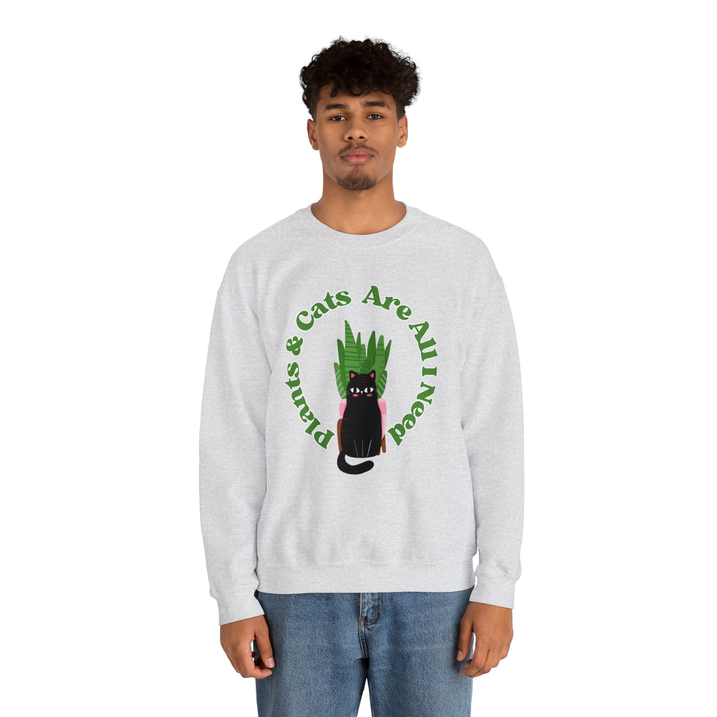 Plants & Cats Are All I Need Unisex Crewneck Sweatshirt